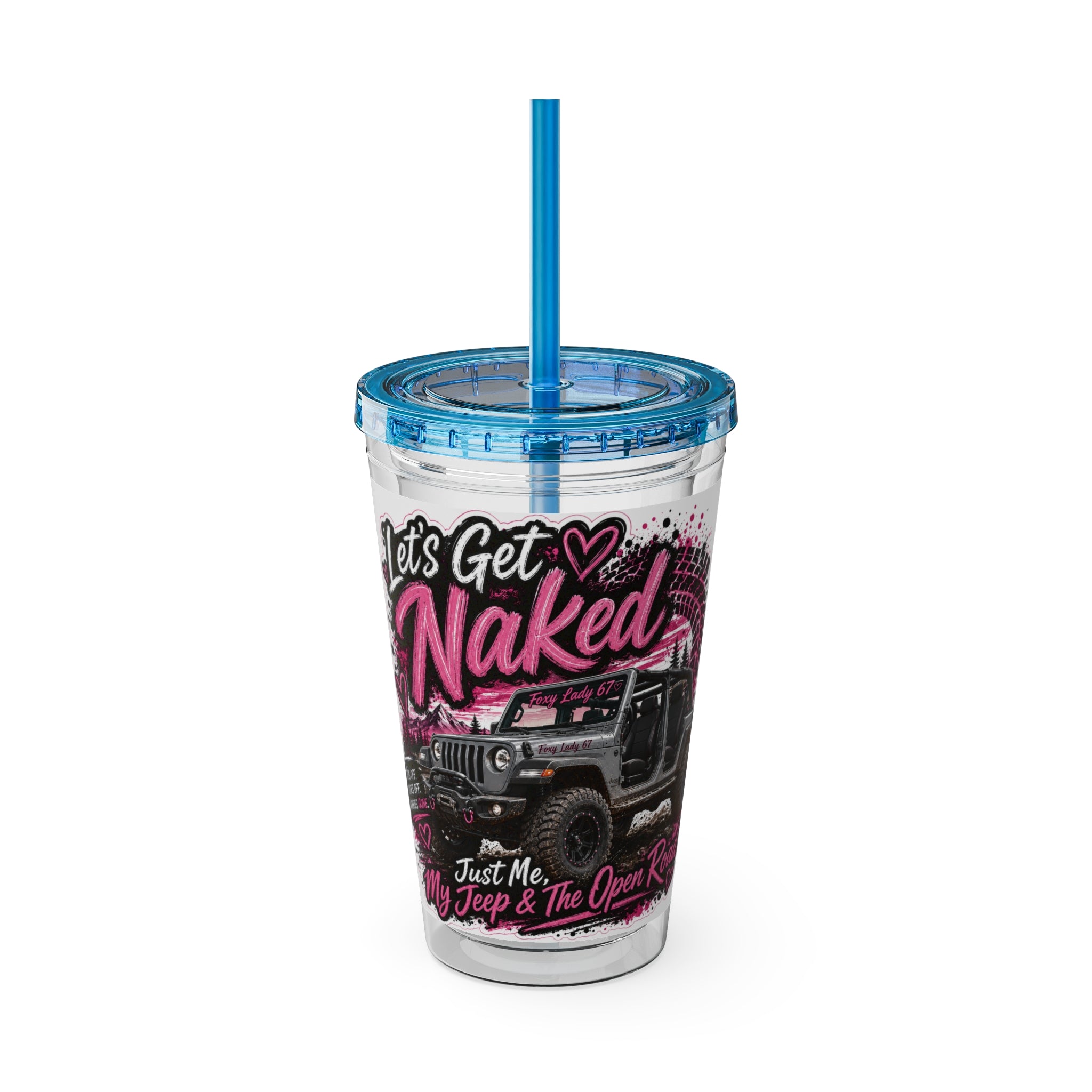 “Let’s Get Naked” Jeep Off‑Road — Straw Cup 16oz Tumbler