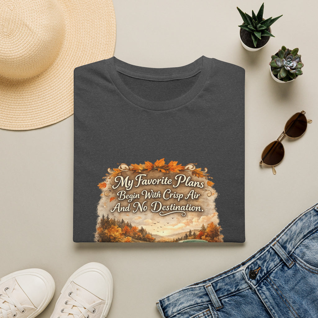 “My Favorite Plans Begin With Crisp Air And No Destination” Vintage Autumn Tee — Fall Roadtrip T-Shirt