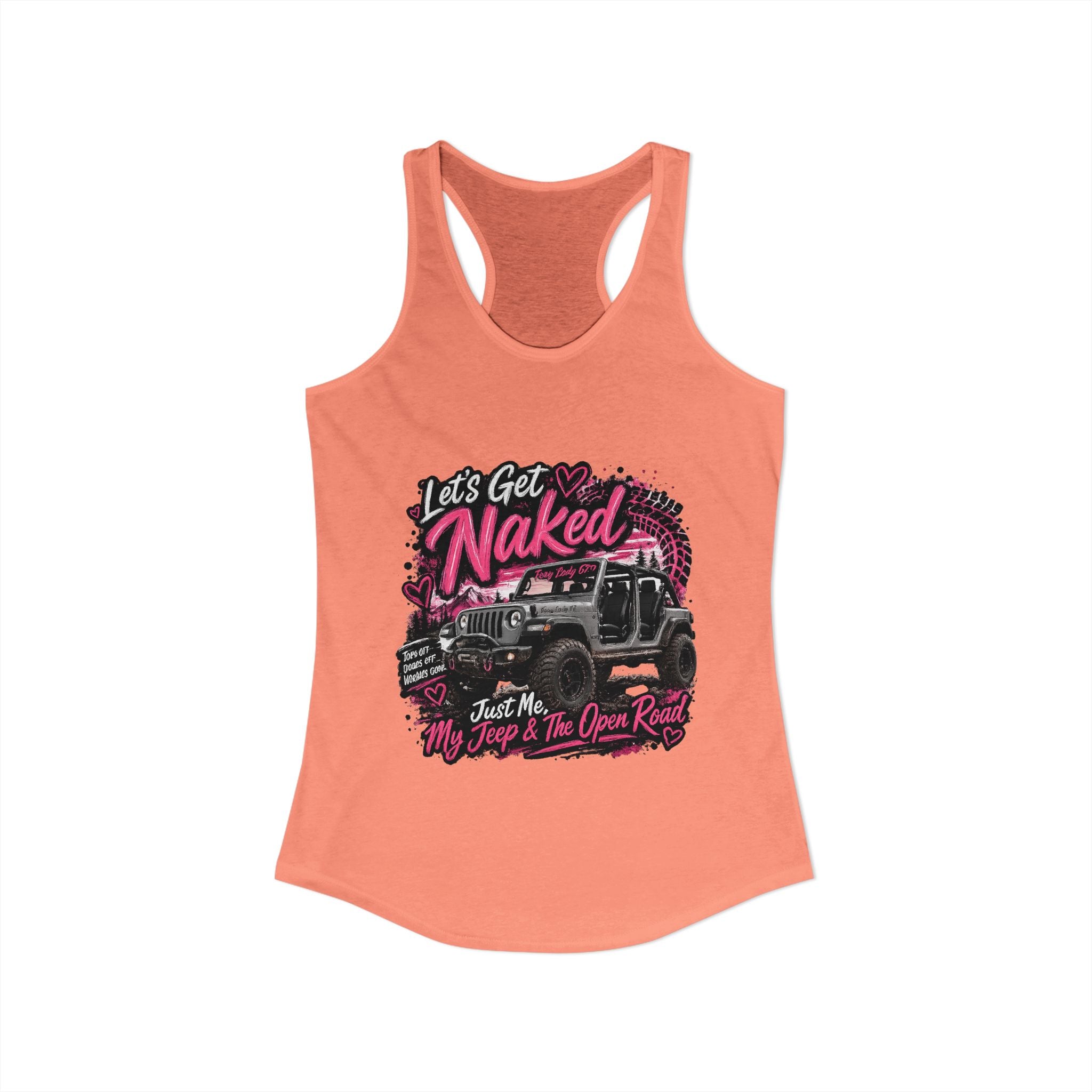 Let's Get Naked Jeep Women's Ideal Racerback Tank