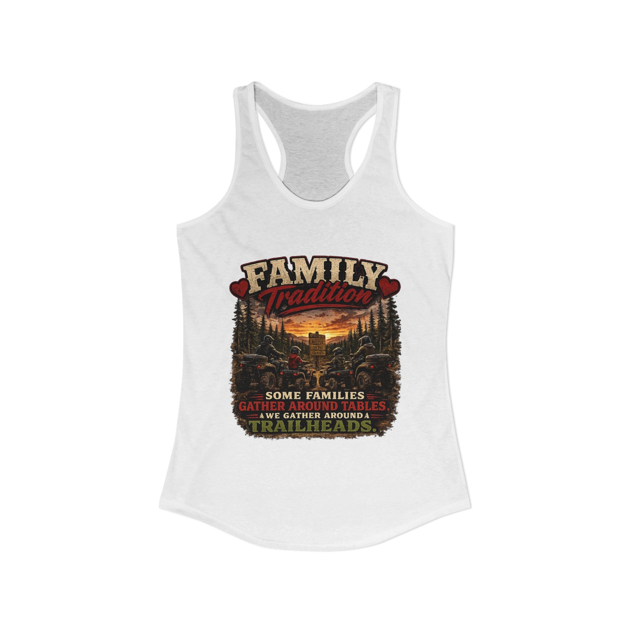 Family Tradition Women's Ideal Racerback Tank