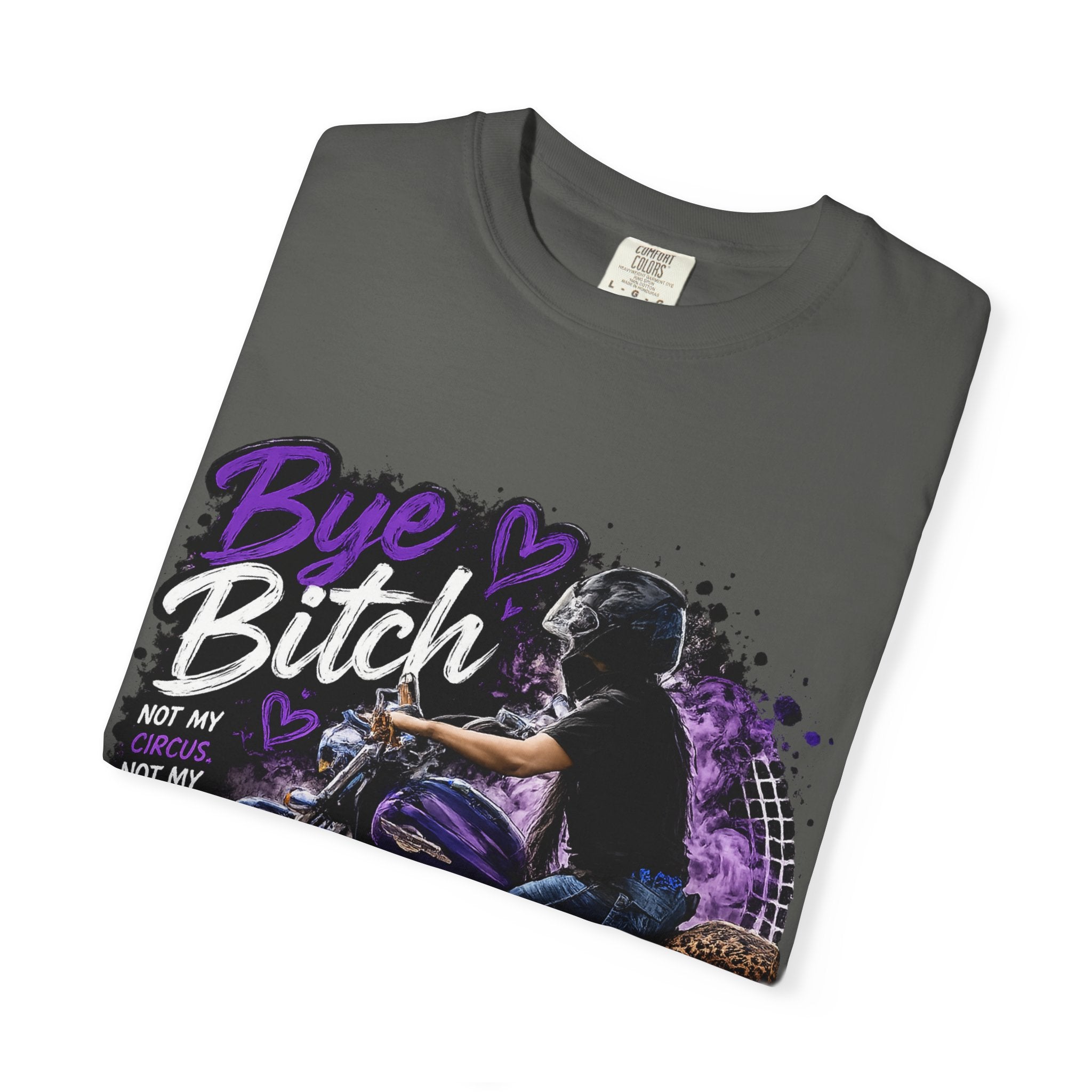 Bye Bitch Motorcycle T-Shirt — Women's Rider Graphic Tee