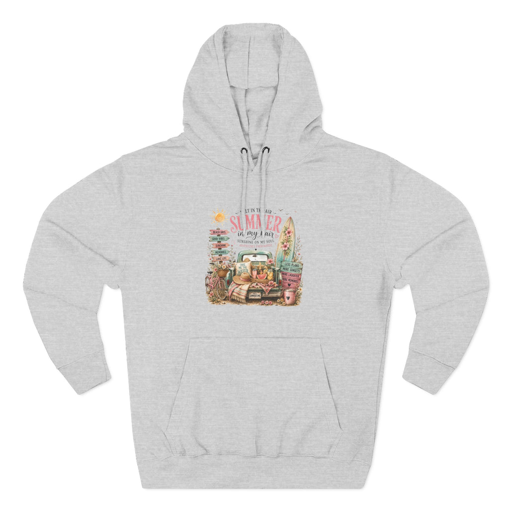 Salt in the Air Summer In my Hair - Women's Pull Over Hoodie