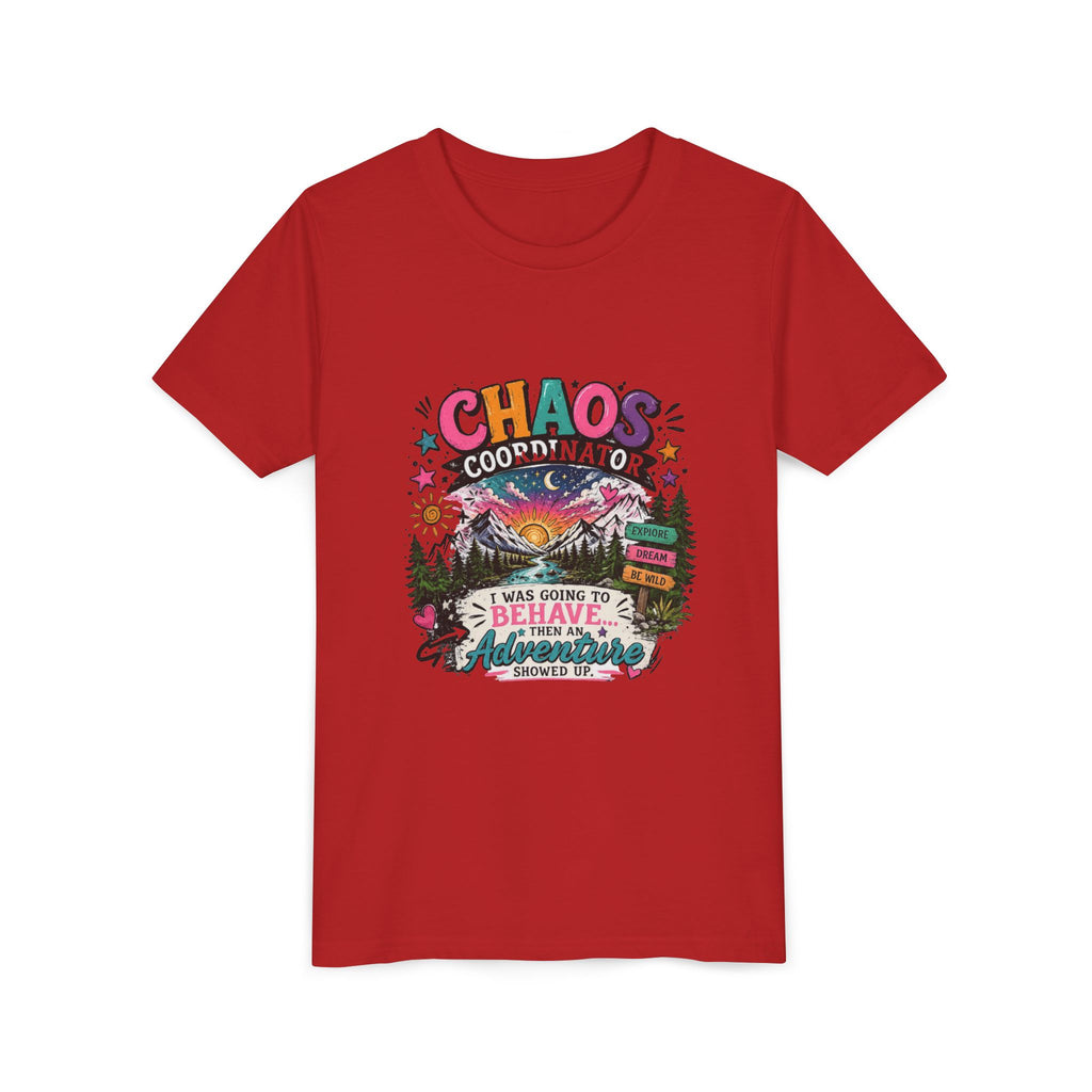 Chaos Coordinator Kids T-Shirt – I Was Going To Behave But Then Adventure Showed Up Graphic Tee