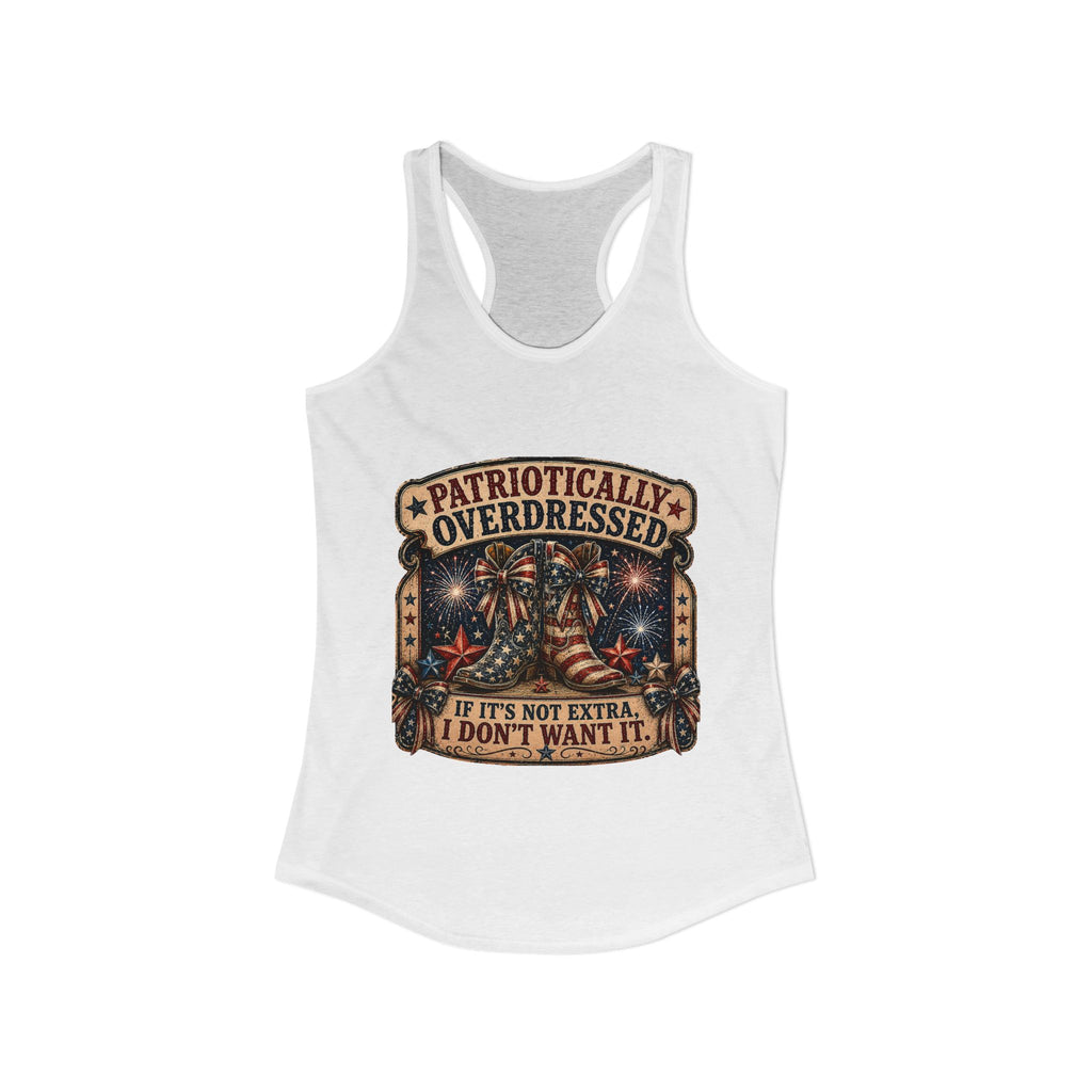 4th of July Patriotically Overdressed Women's Racerback Tank