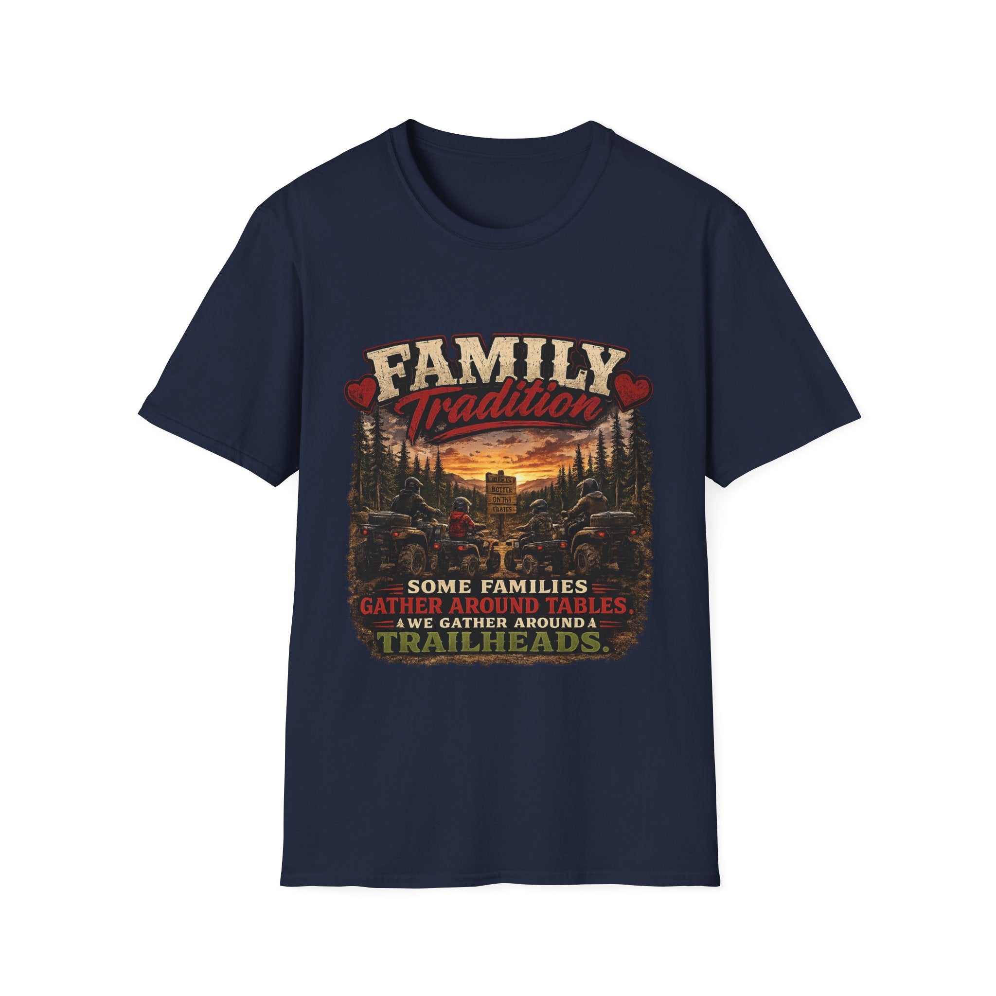 Family Tradition T-Shirt — 'Some Families We Gather Around A Table, We Gather Around A Trailhead' Outdoor Camping Tee