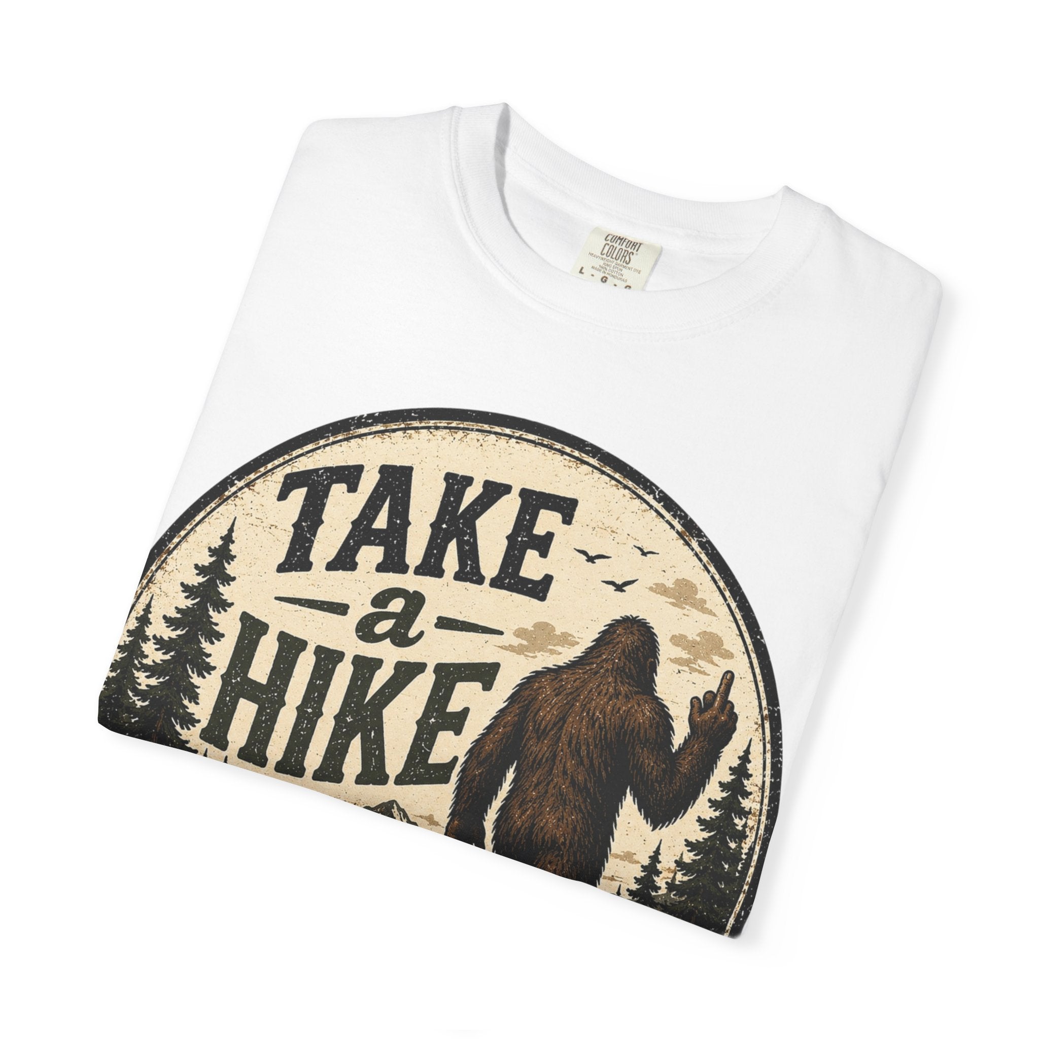 Take a Hike T-Shirt — Vintage Bigfoot Hiking Tee