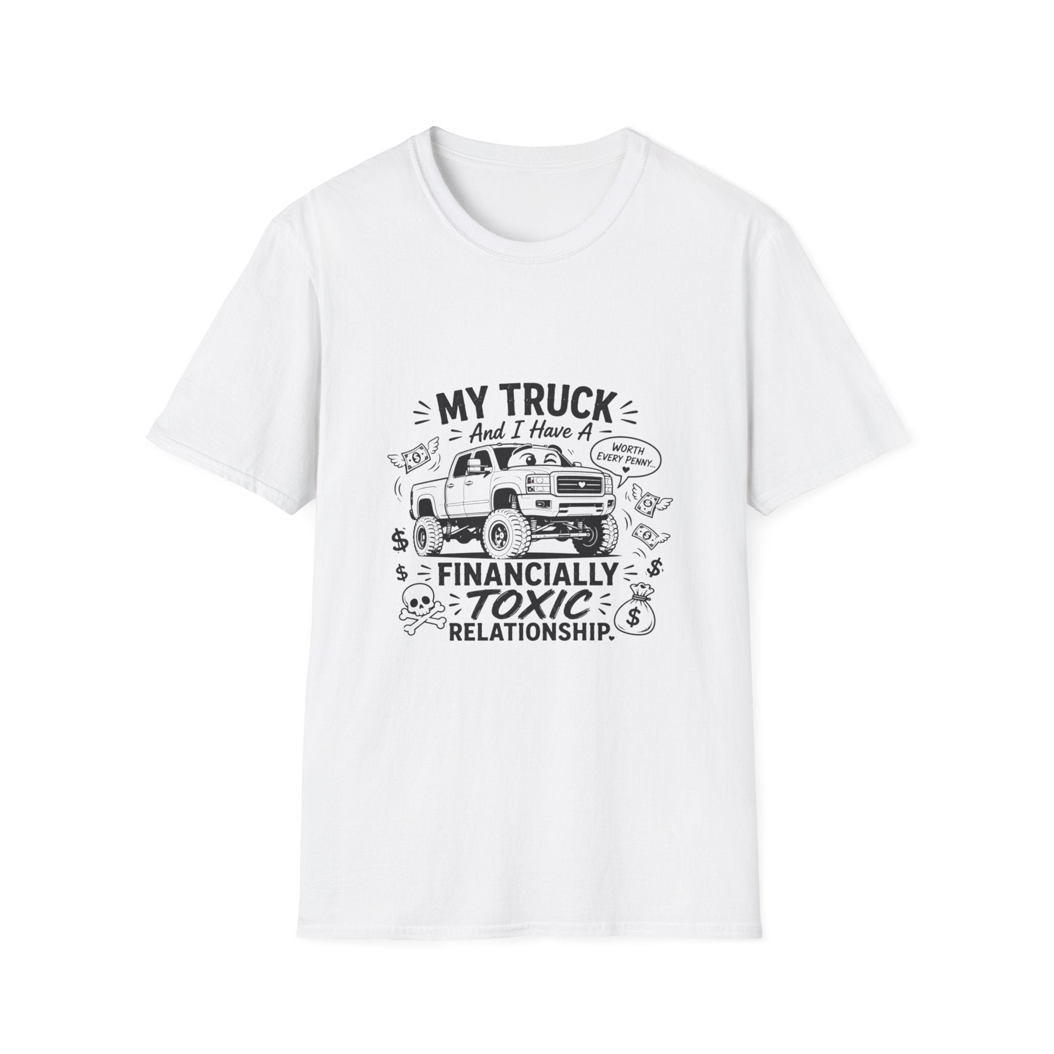 "My Truck and I Have a Financially Toxic Relationship" Casual Graphic Tee for Truck Lovers — Truck T-Shirt