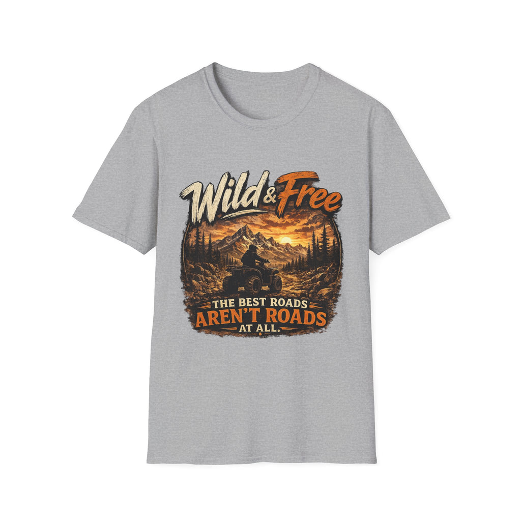 Wild & Free Mountain T-Shirt — 'The Best Roads Aren't Roads At All' Adventure Tee