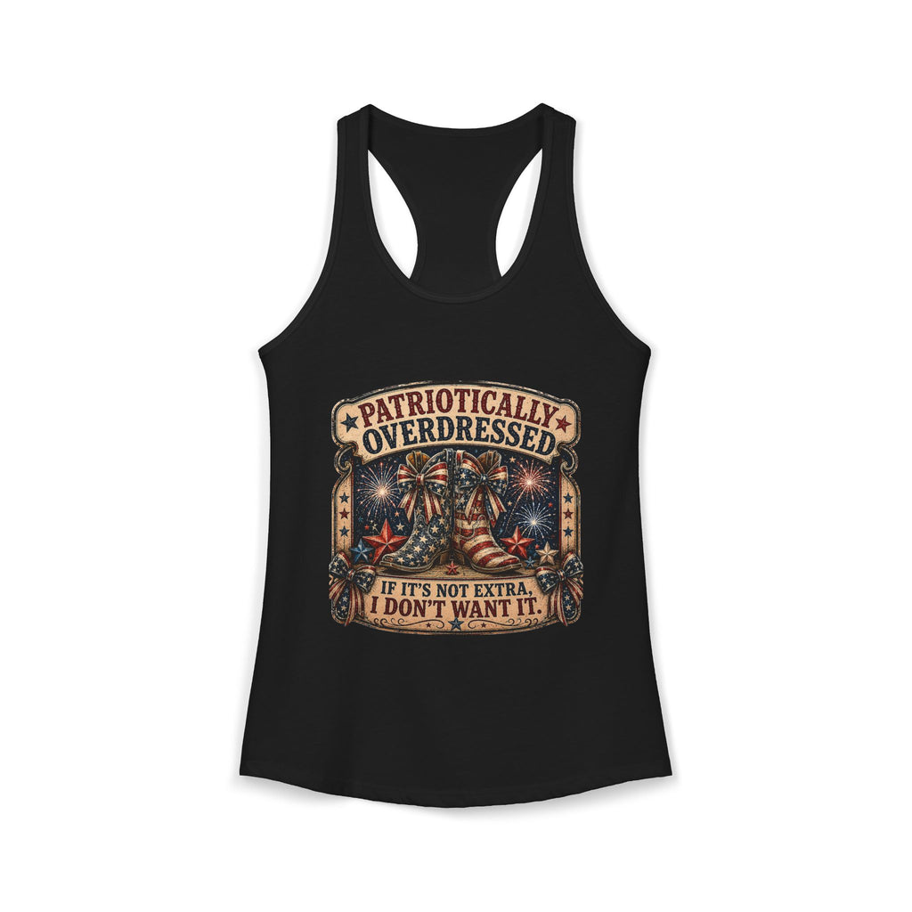 4th of July Patriotically Overdressed Women's Racerback Tank