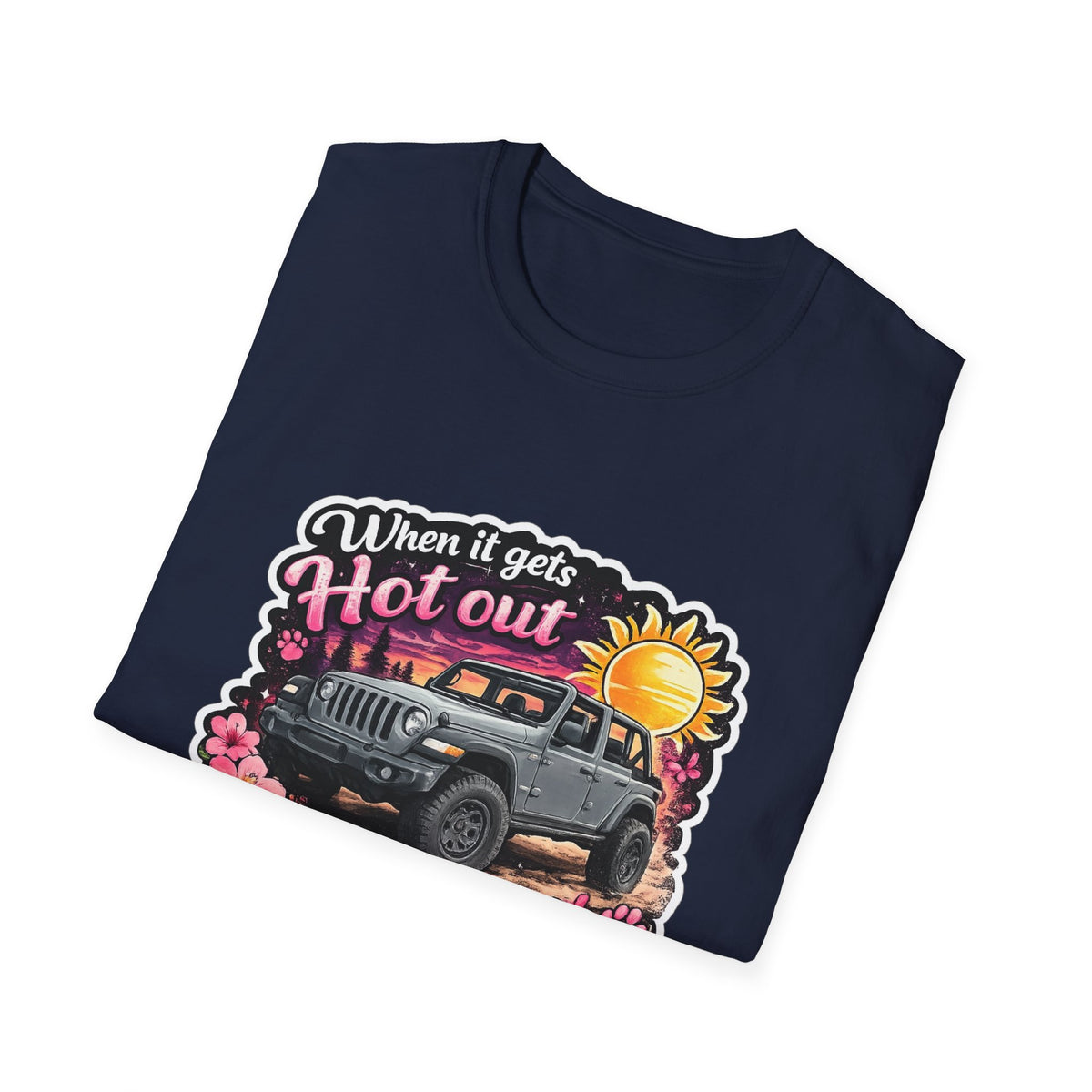When It Gets Hot Out Jeep (Pink) Unisex Softstyle T-Shirt