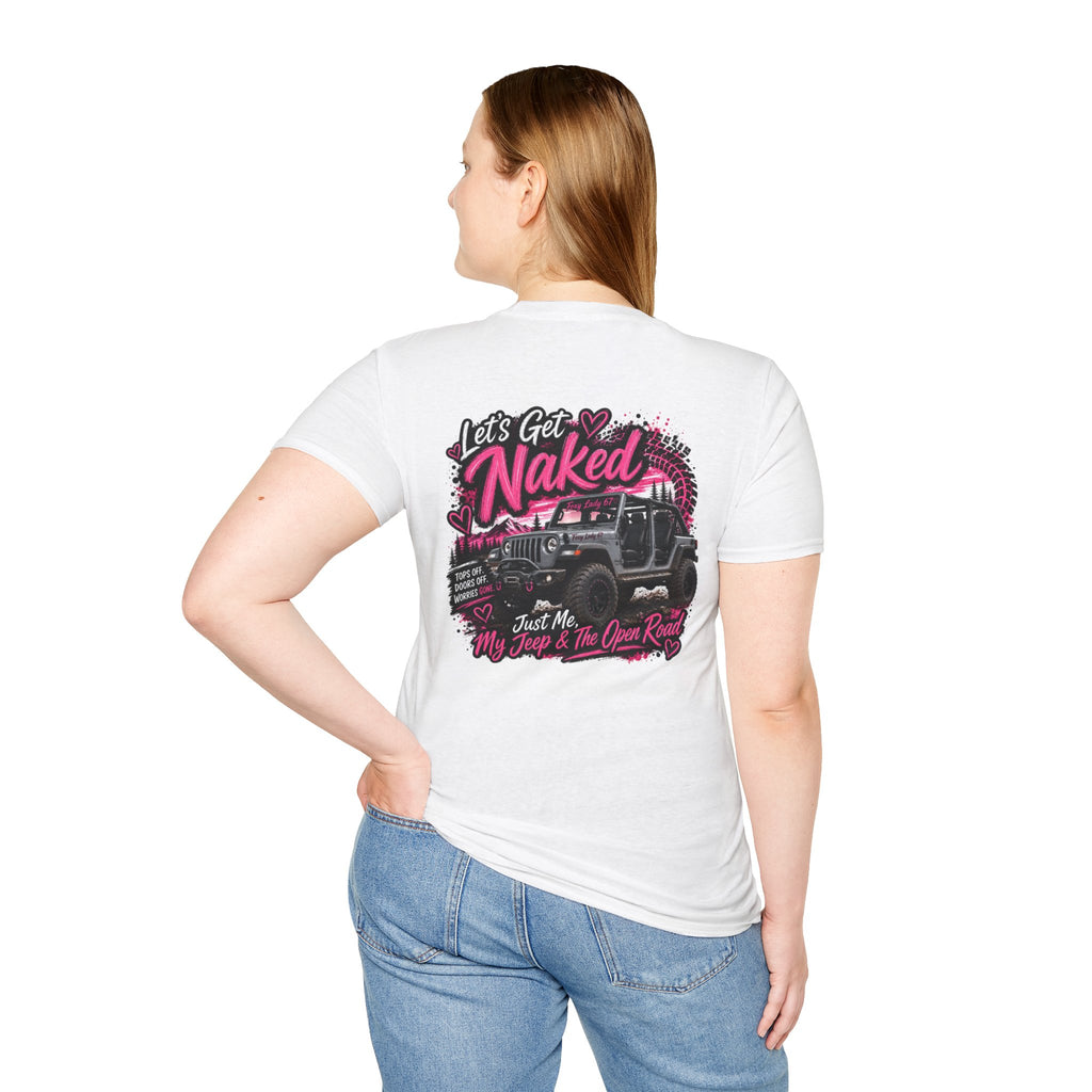 Lets Get Naked Jeep (design on front and back) Softstyle T-Shirt