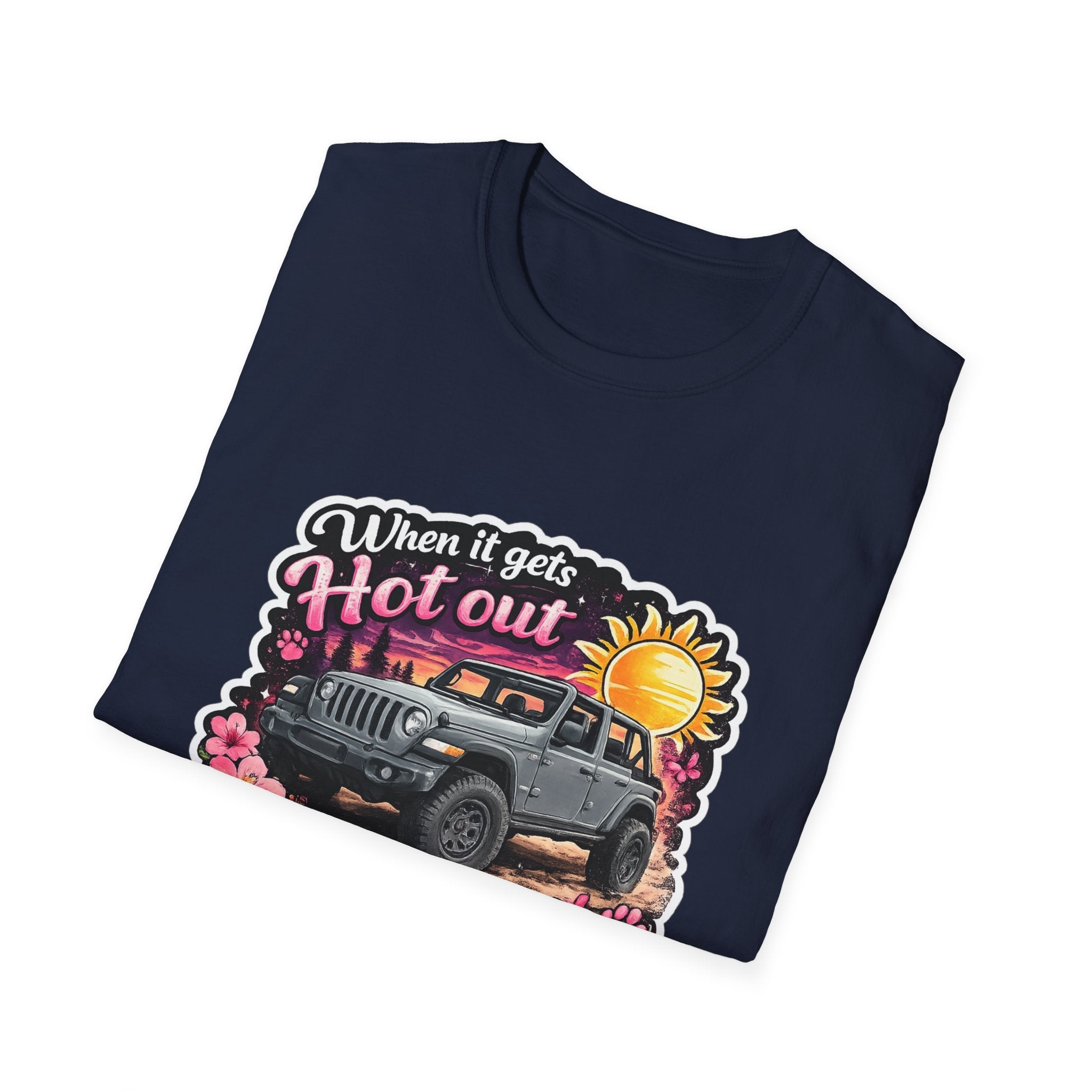 When It Gets Hot Out Jeep (Pink) Unisex Softstyle T-Shirt