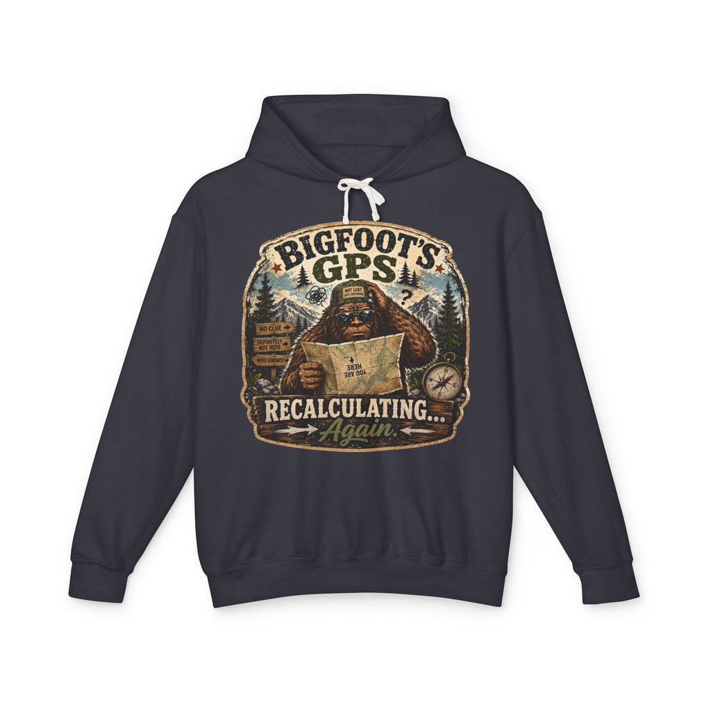 Bigfoot's GPS Relocating Again Hooded Sweatshirt