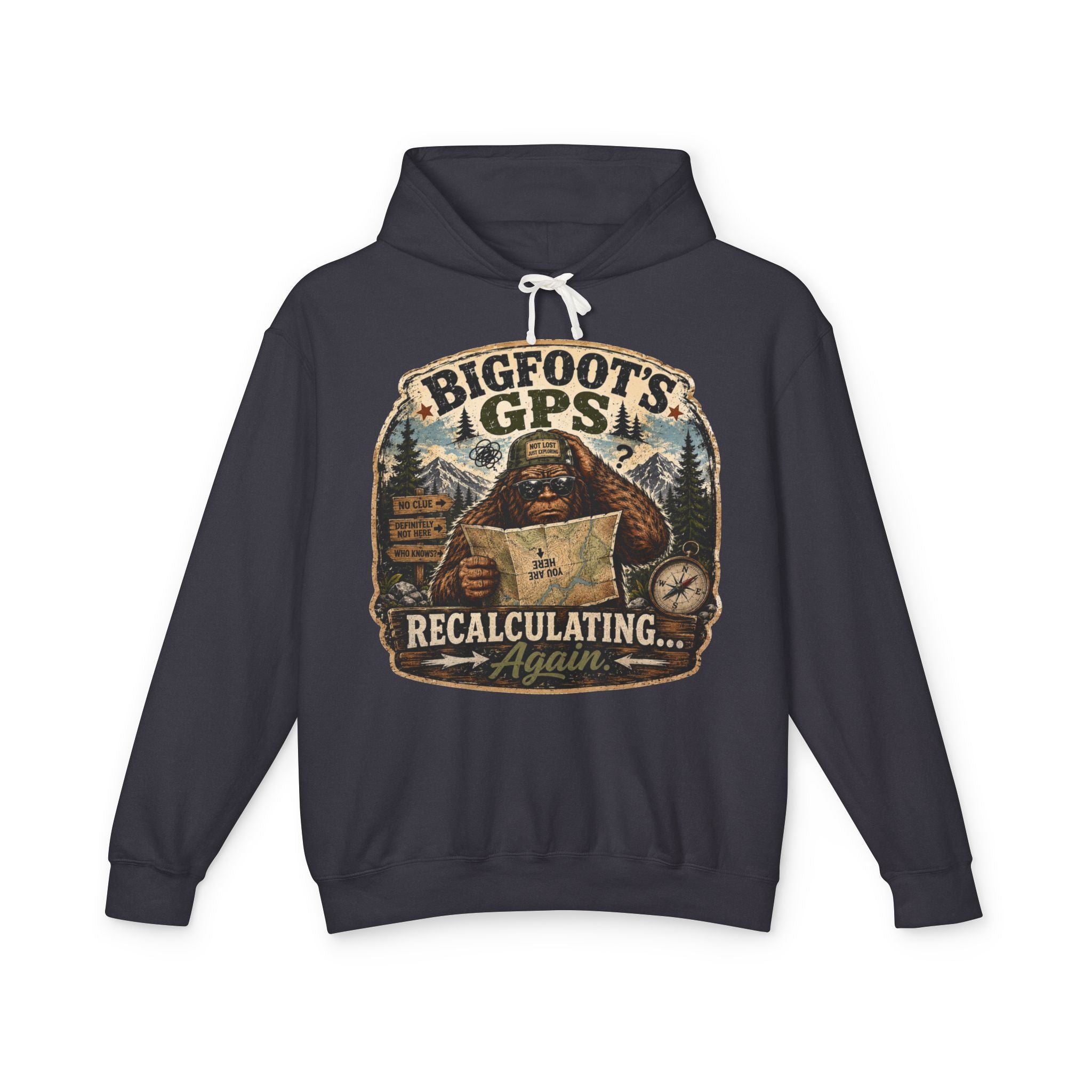Bigfoot's GPS Relocating Again Hooded Sweatshirt
