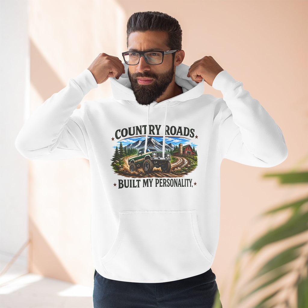 Country Roads Hoodie — "Country Roads Built My Personality" Graphic Hoodie
