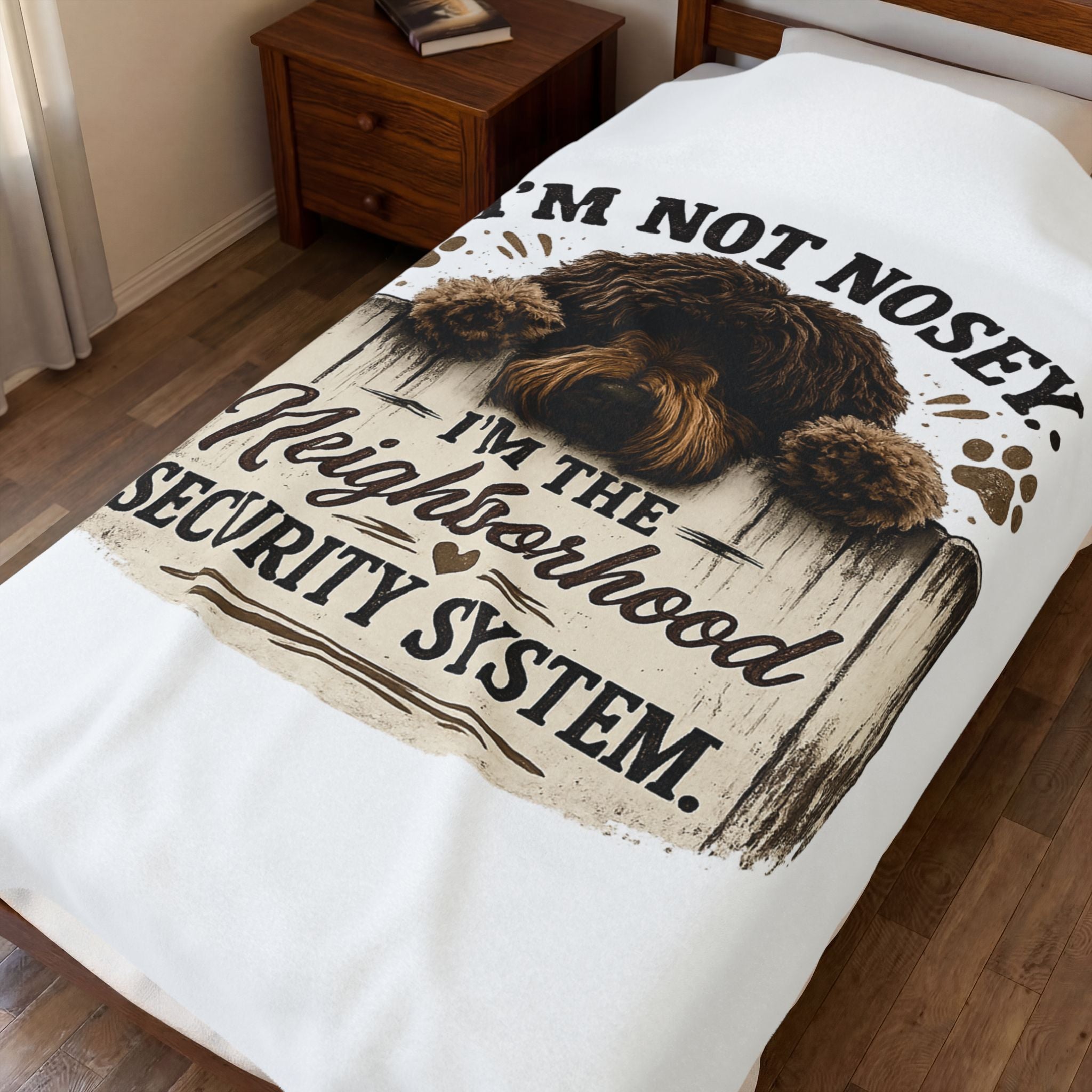I'm Not Nosey I'm The Neighborhood Security System Velveteen Plush Blanket