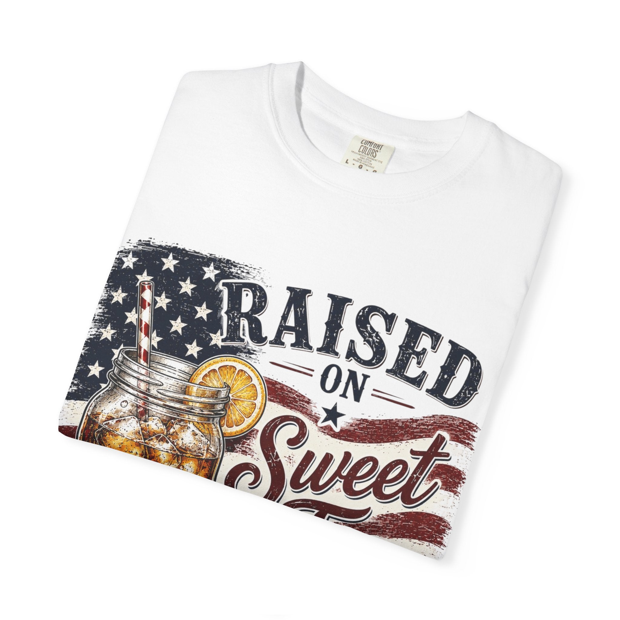 Raised on Sweet Tea & Liberty 4th of July T-Shirt