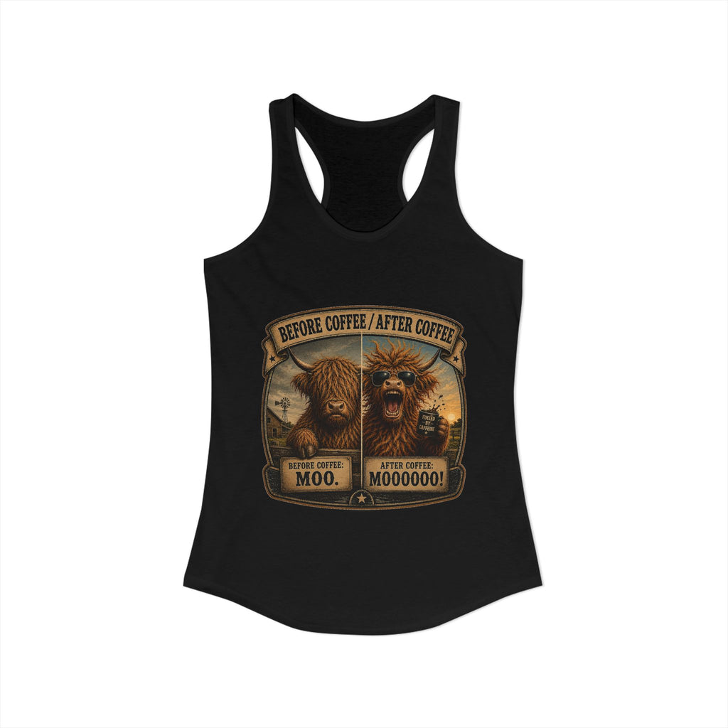 Before Coffee/After Coffee Highland Cow Women's Ideal Racerback Tank