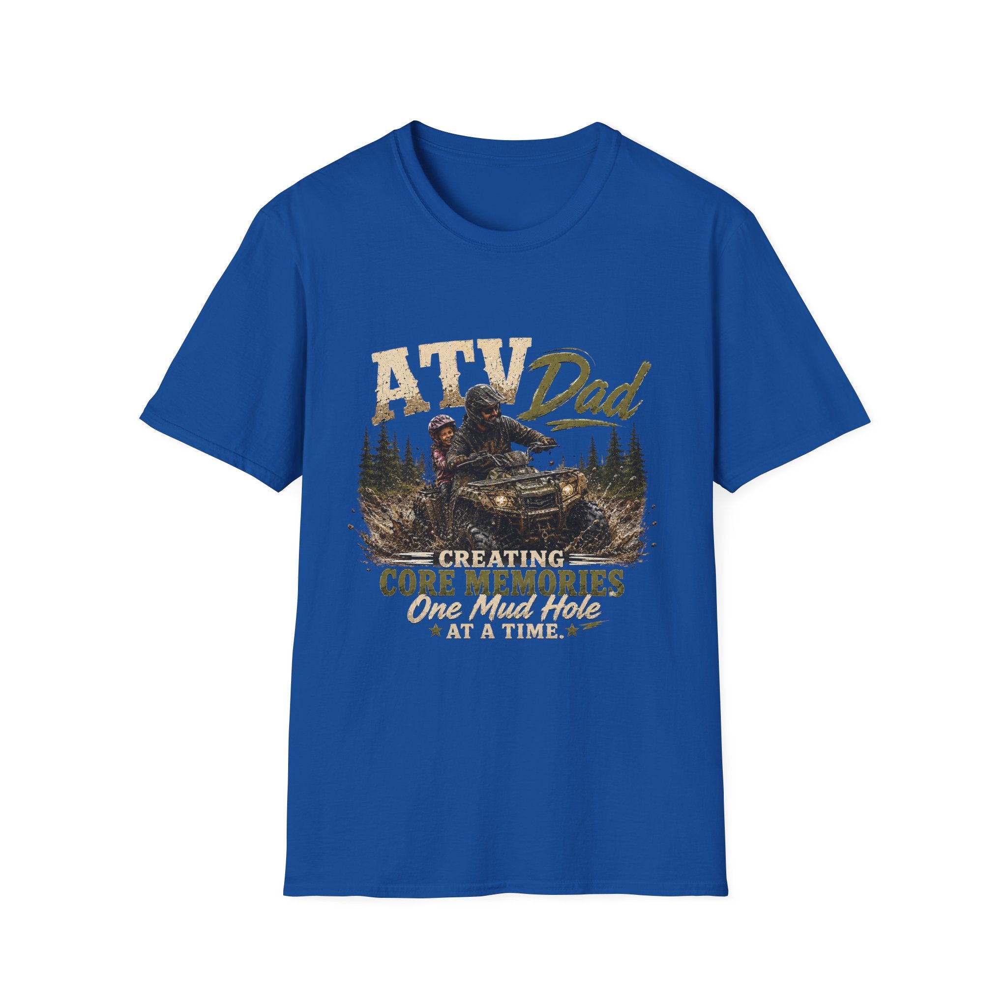ATV Dad T-Shirt – "Creating Core Memories One Mud Hole at a Time" Outdoor Riding Tee
