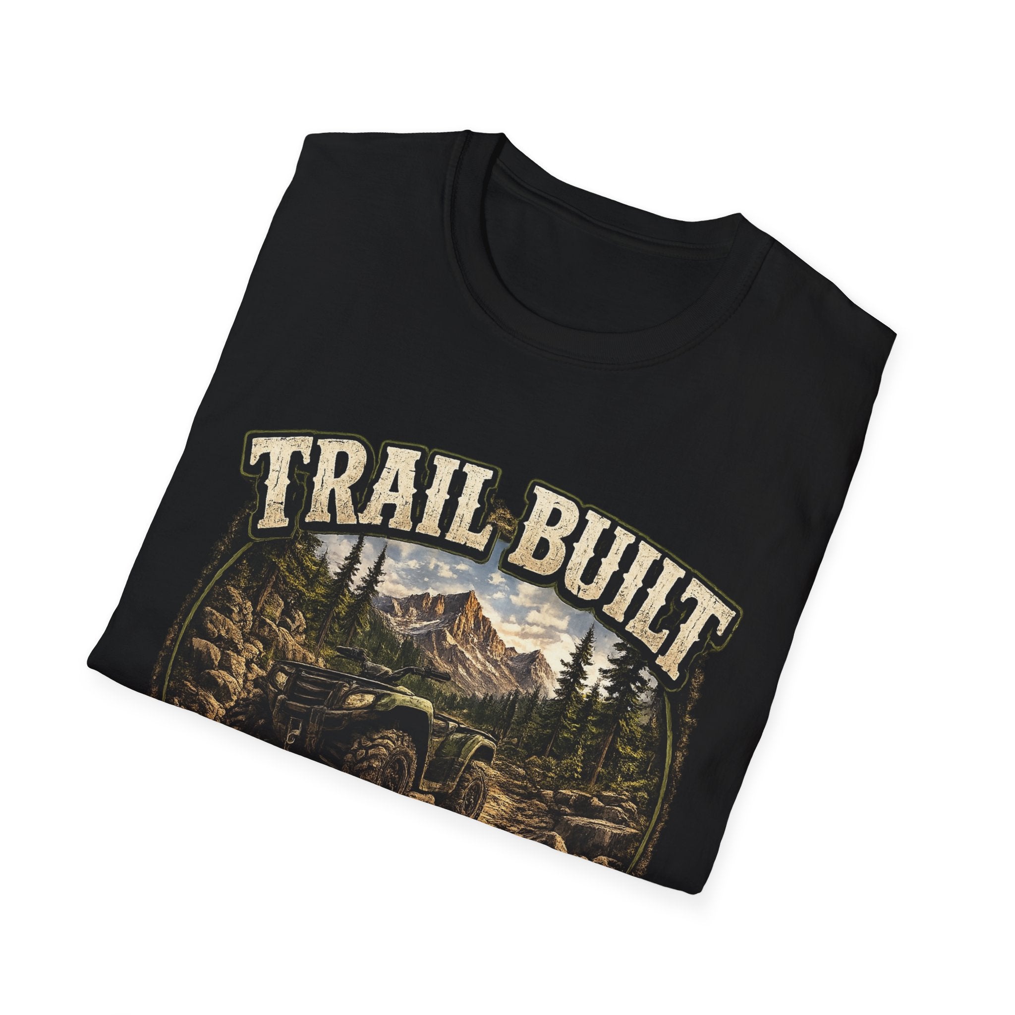 Trail-Built T-Shirt — Mountain Forest Adventure Tee ("Trail Built: Character Is Built Where The Pavement Ends")