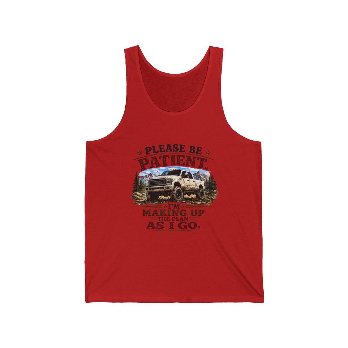 "Please Be Patient I'm Making Up The Plan As I Go" Camper Van Tank — Please Be Patient Tank Top