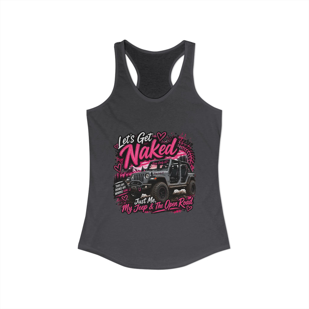 Let's Get Naked Jeep Women's Ideal Racerback Tank
