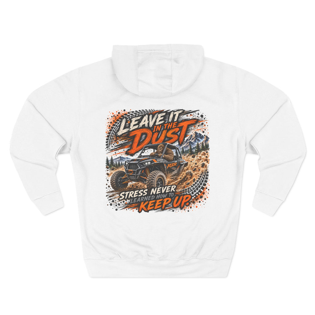 Off-Road Hoodie — "Leave It in the Dust" UTV Racing Graphic Hoodie