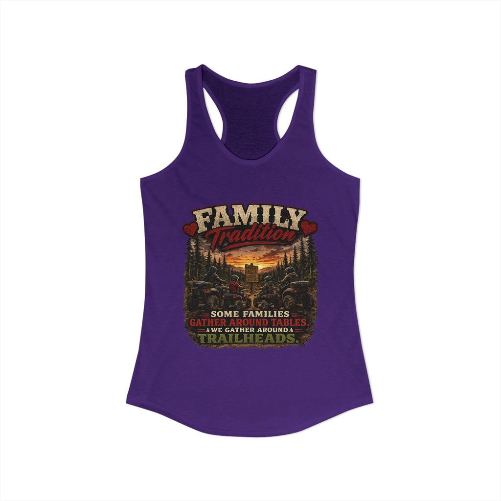 Family Tradition Women's Ideal Racerback Tank