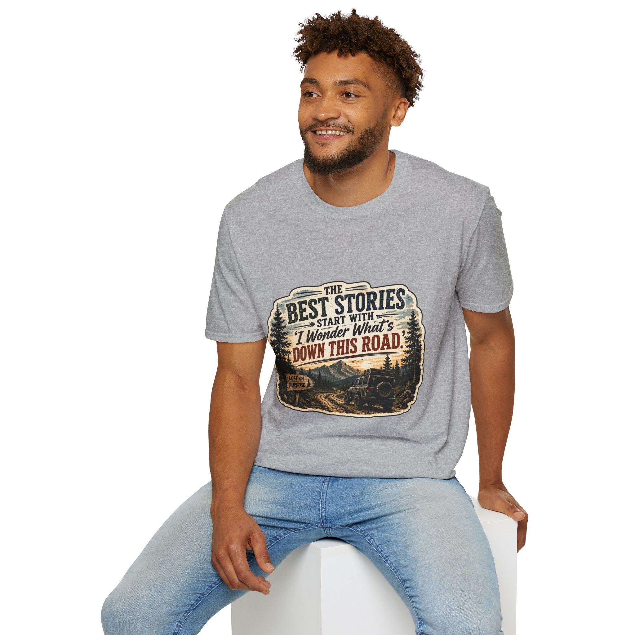 "The Best Stories Start With 'I Wonder What's Down This Road'" — Adventure T-Shirt
