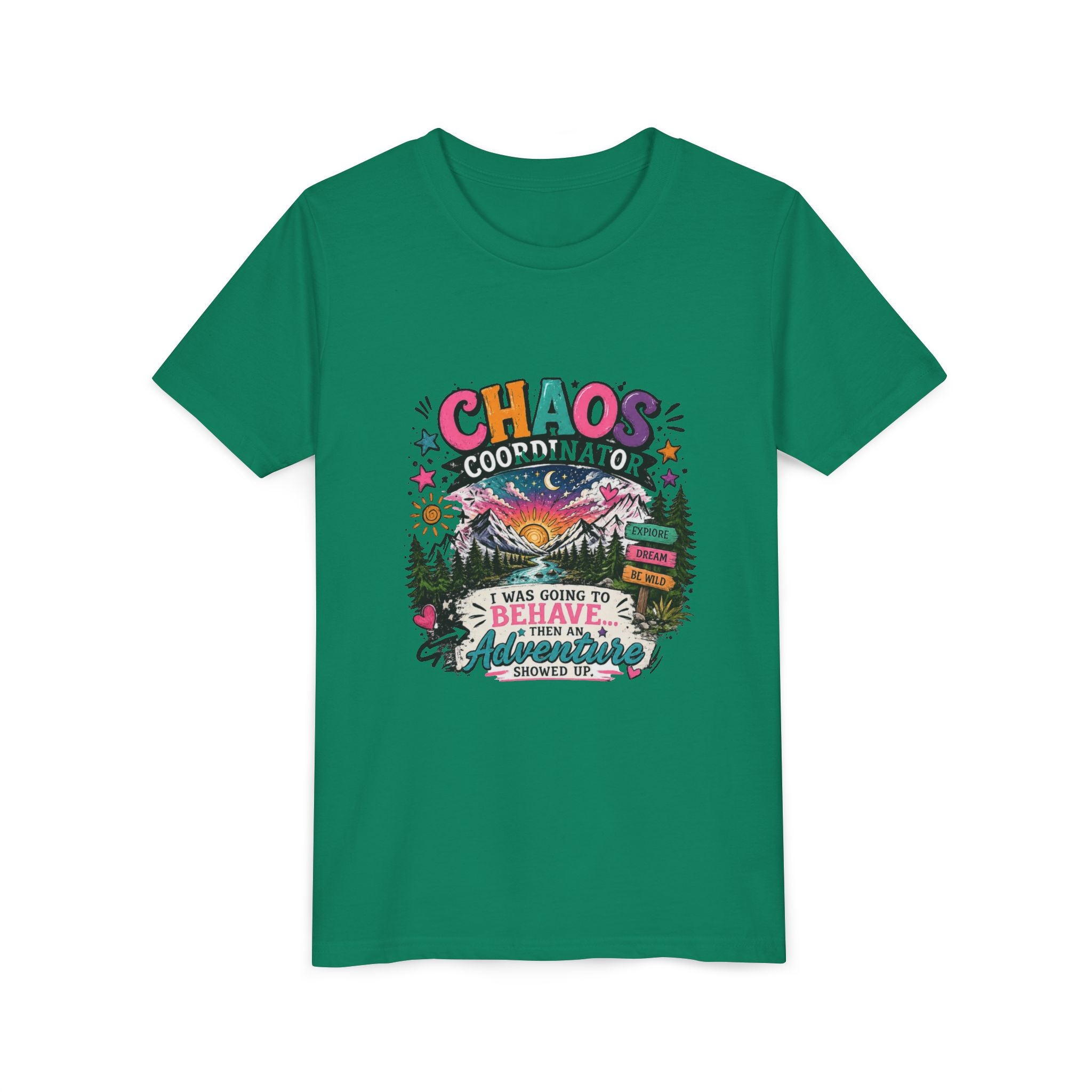 Chaos Coordinator Kids T-Shirt – I Was Going To Behave But Then Adventure Showed Up Graphic Tee