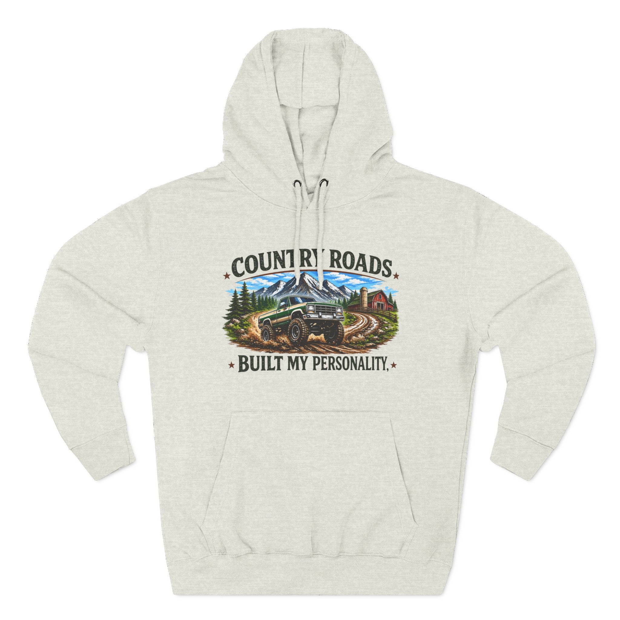 Country Roads Hoodie — "Country Roads Built My Personality" Graphic Hoodie