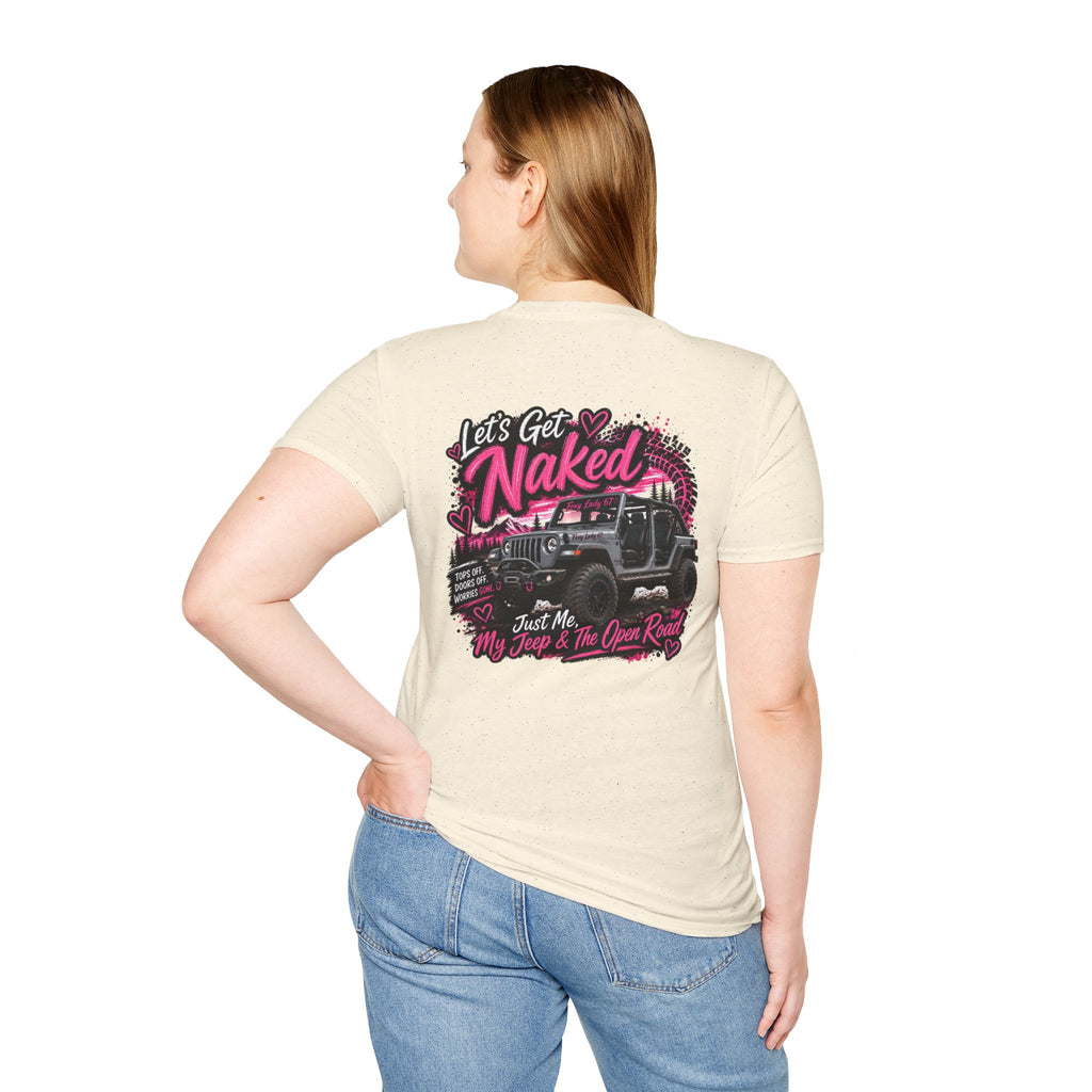 Lets Get Naked Jeep (design on front and back) Softstyle T-Shirt