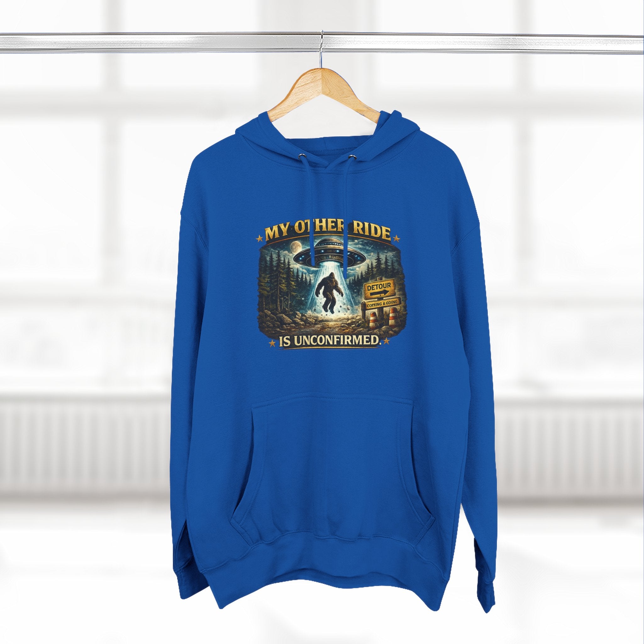Bigfoot Hoodie - "My Other Ride Is Unconfirmed" Graphic Pullover