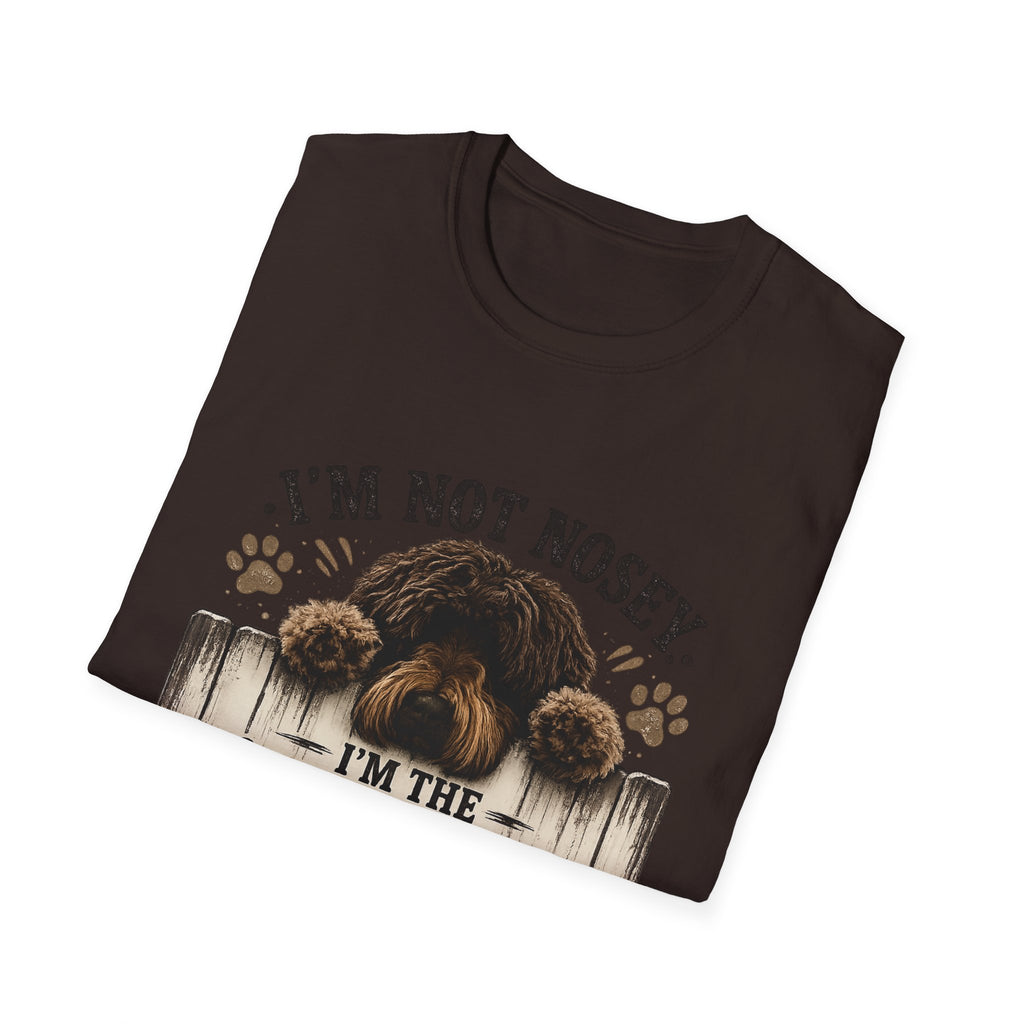 'I'm Not Nosey I'm the Neighborhood Security System' - Unisex Softstyle T-Shirt