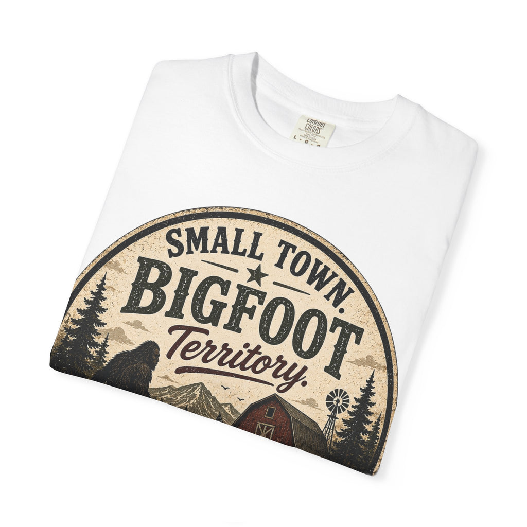 Small Town Bigfoot Territory T-shirt