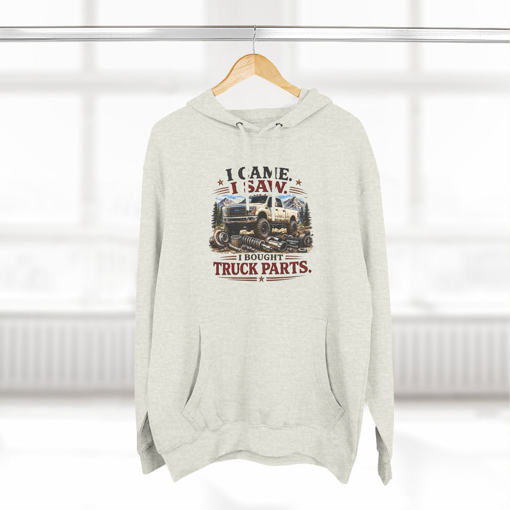 I Saw, I Came, I Bought Truck Parts Three-Panel Fleece Hoodie