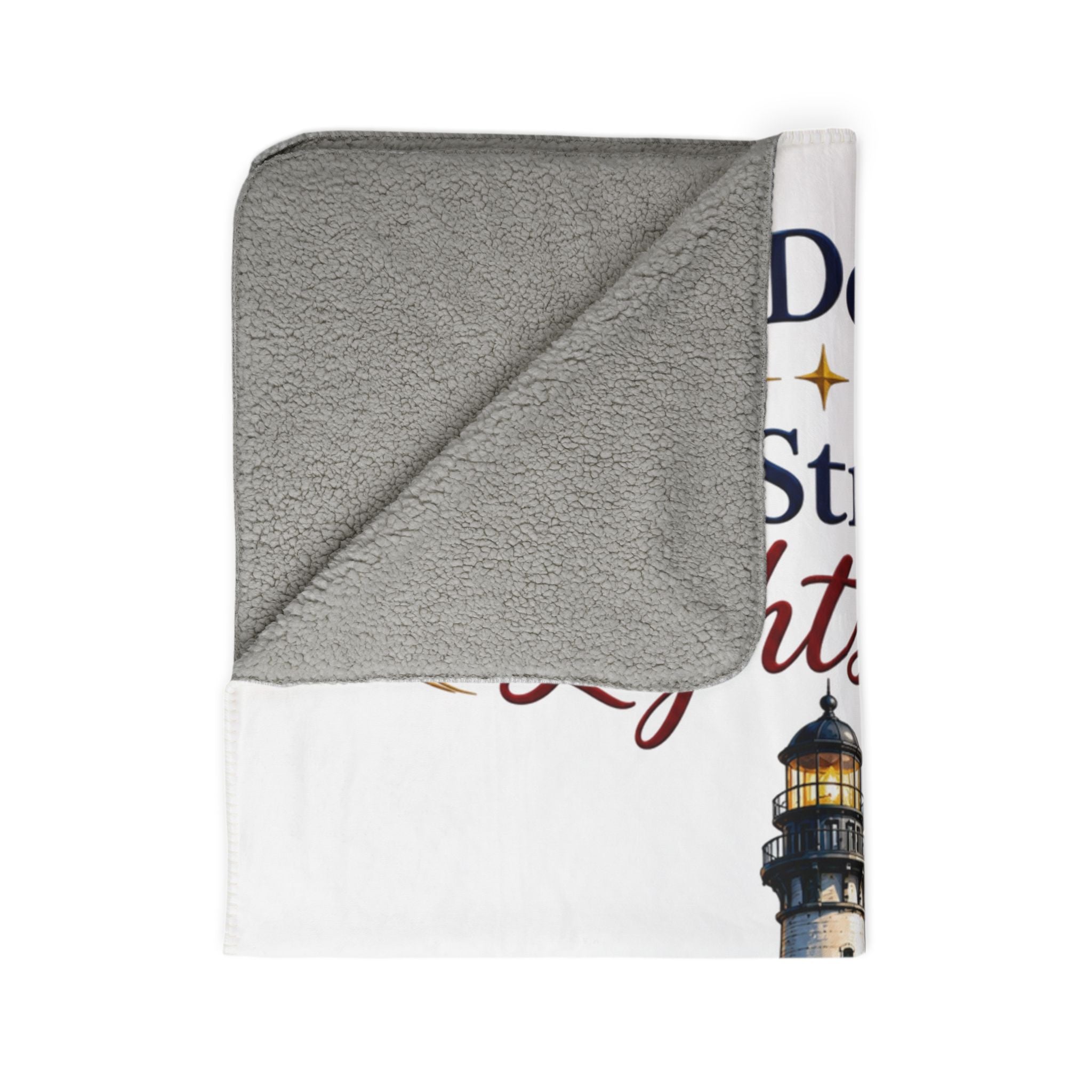 Storms Don't Last But Strong Lights Do Fleece Sherpa Blanket