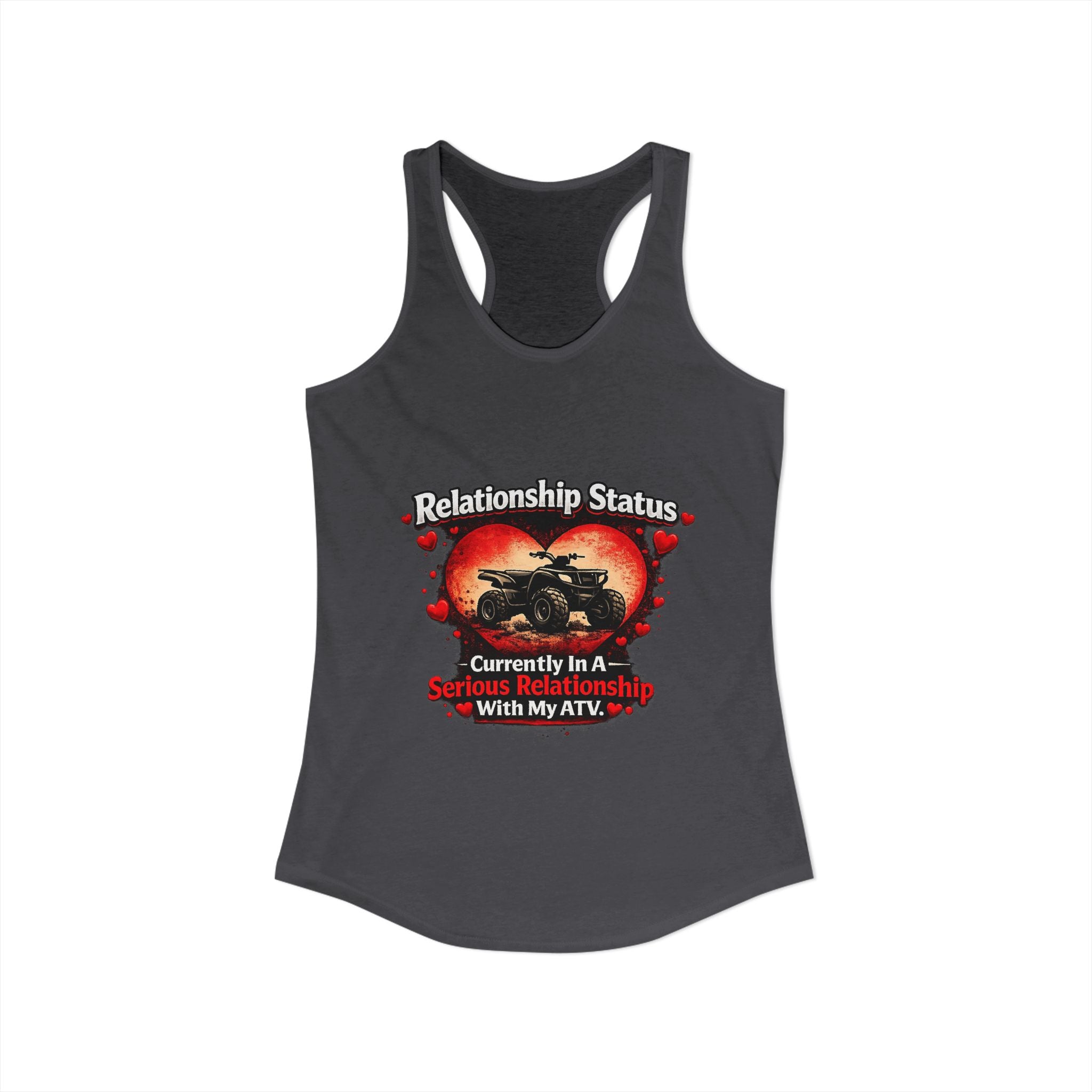 Relationship Status ATV Women's Ideal Racerback Tank