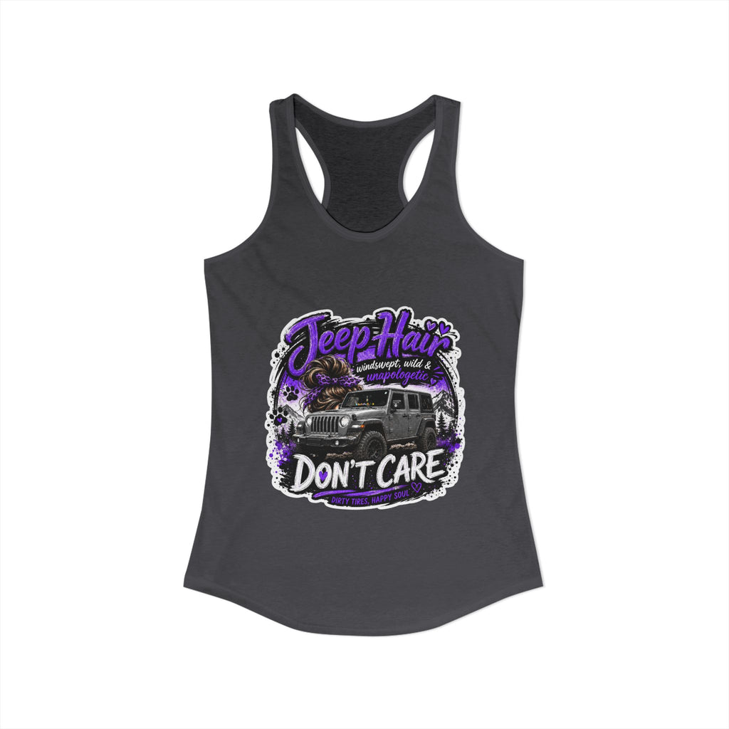 Jeep Hair Don't Care Jeep Women's Ideal Racerback Tank