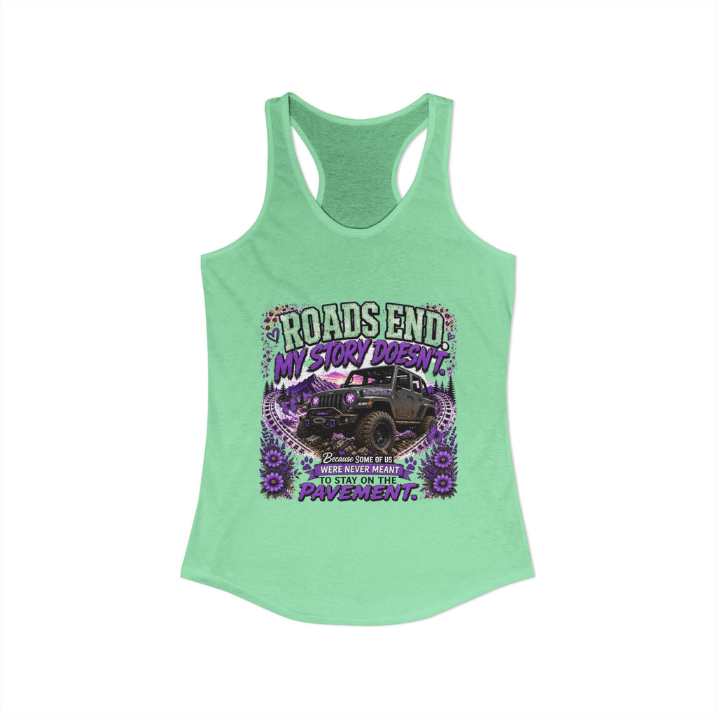 Roads End My Story Doesn't Women's Ideal Racerback Tank