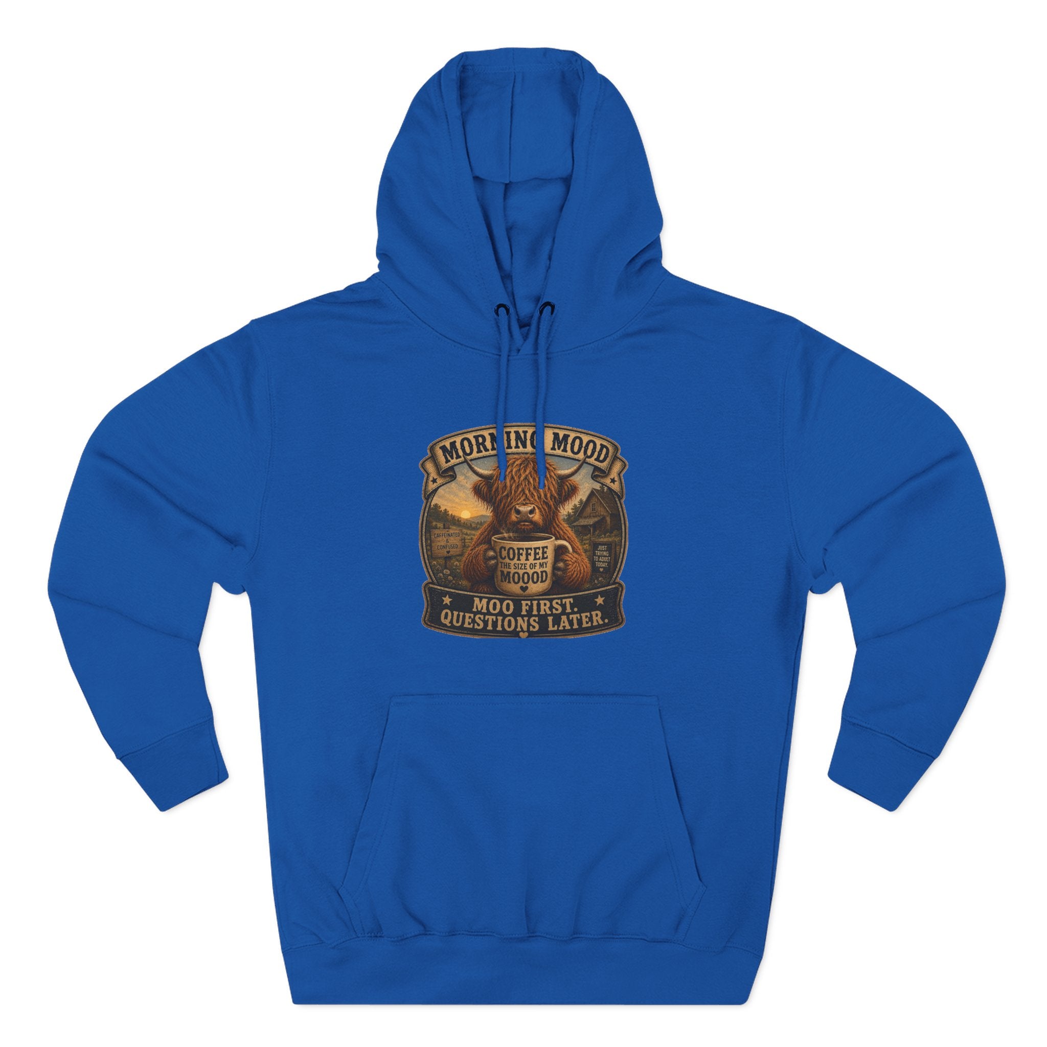 Morning Mood Moo First Questions Later Highland Cow Three-Panel Fleece Hoodie