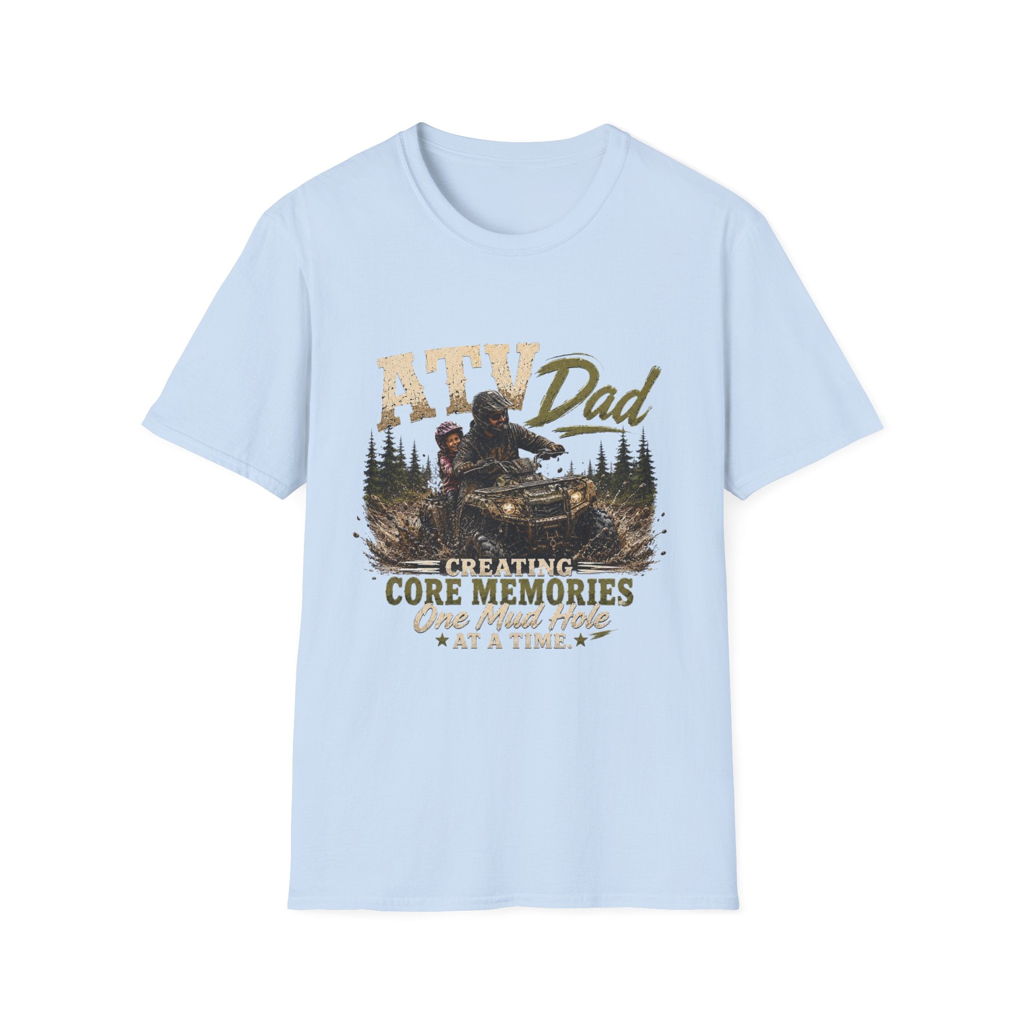 ATV Dad T-Shirt – "Creating Core Memories One Mud Hole at a Time" Outdoor Riding Tee