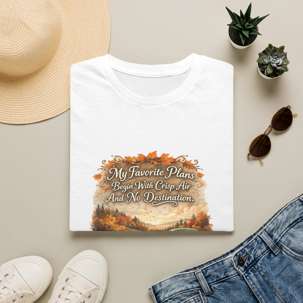 “My Favorite Plans Begin With Crisp Air And No Destination” Vintage Autumn Tee — Fall Roadtrip T-Shirt
