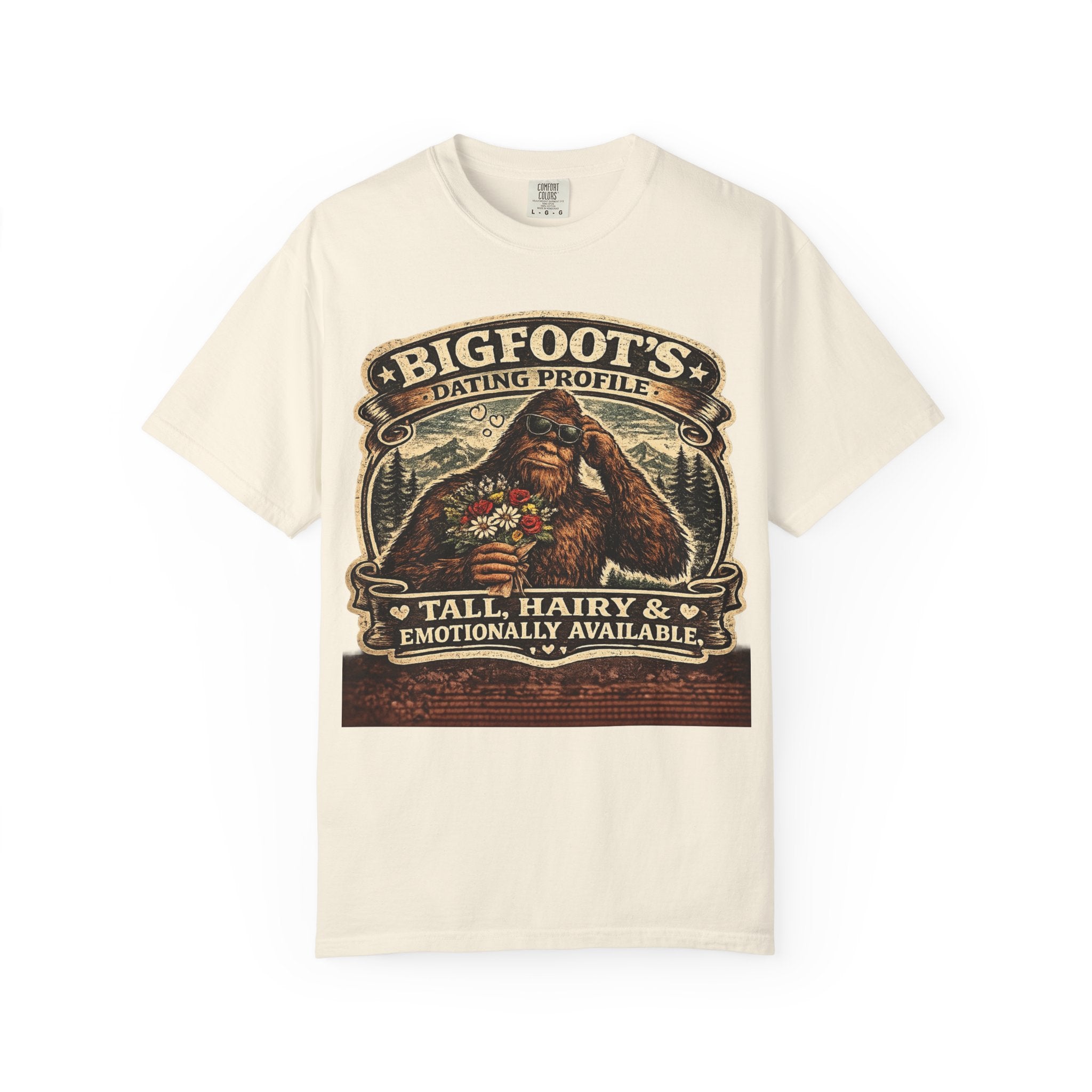 Bigfoot's Dating Profile Tall Hairy & Emotionally Available T-shirt