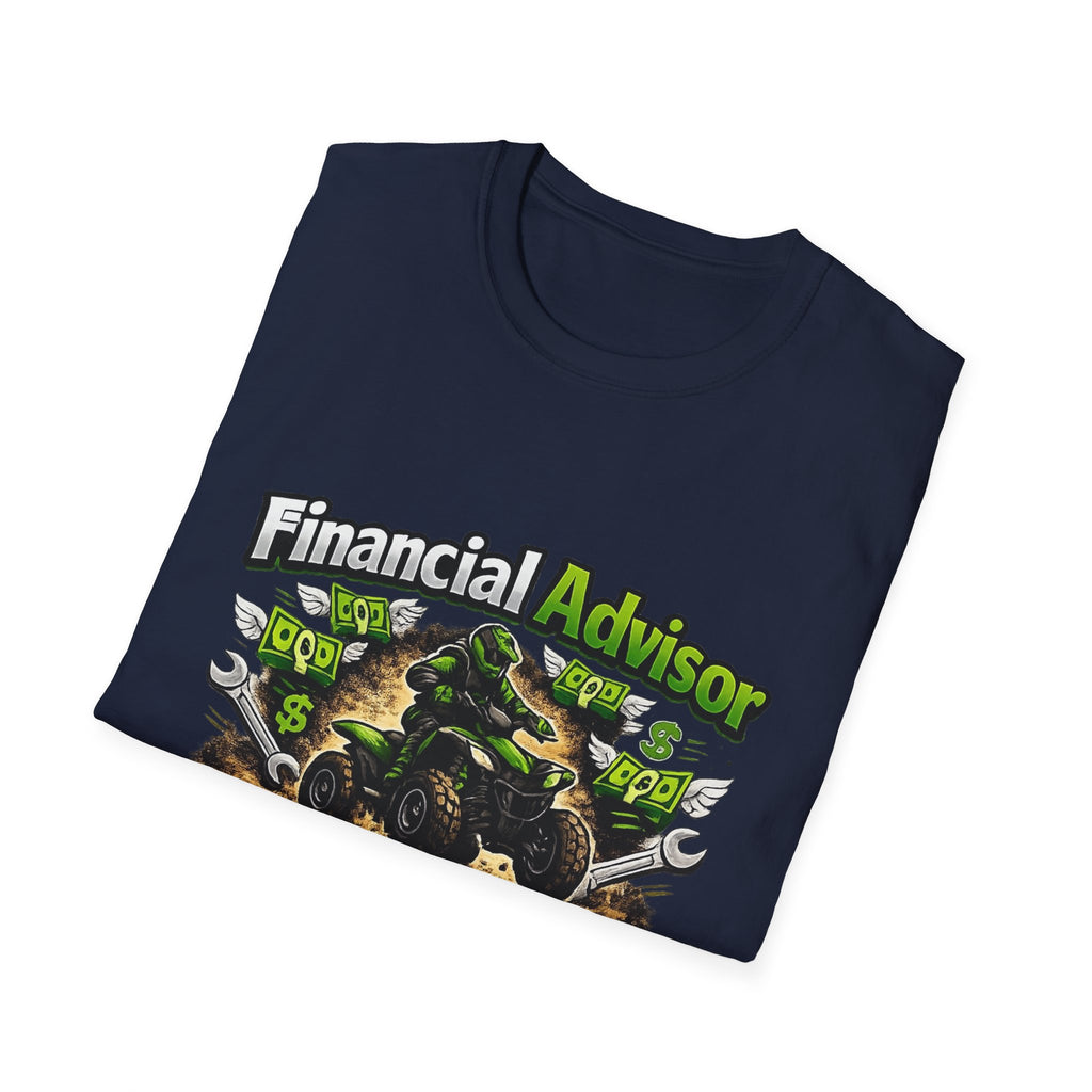 Financial Advisor ATV T‑Shirt — "Apparently I Know More ATV Parts" Money Mechanic Tee