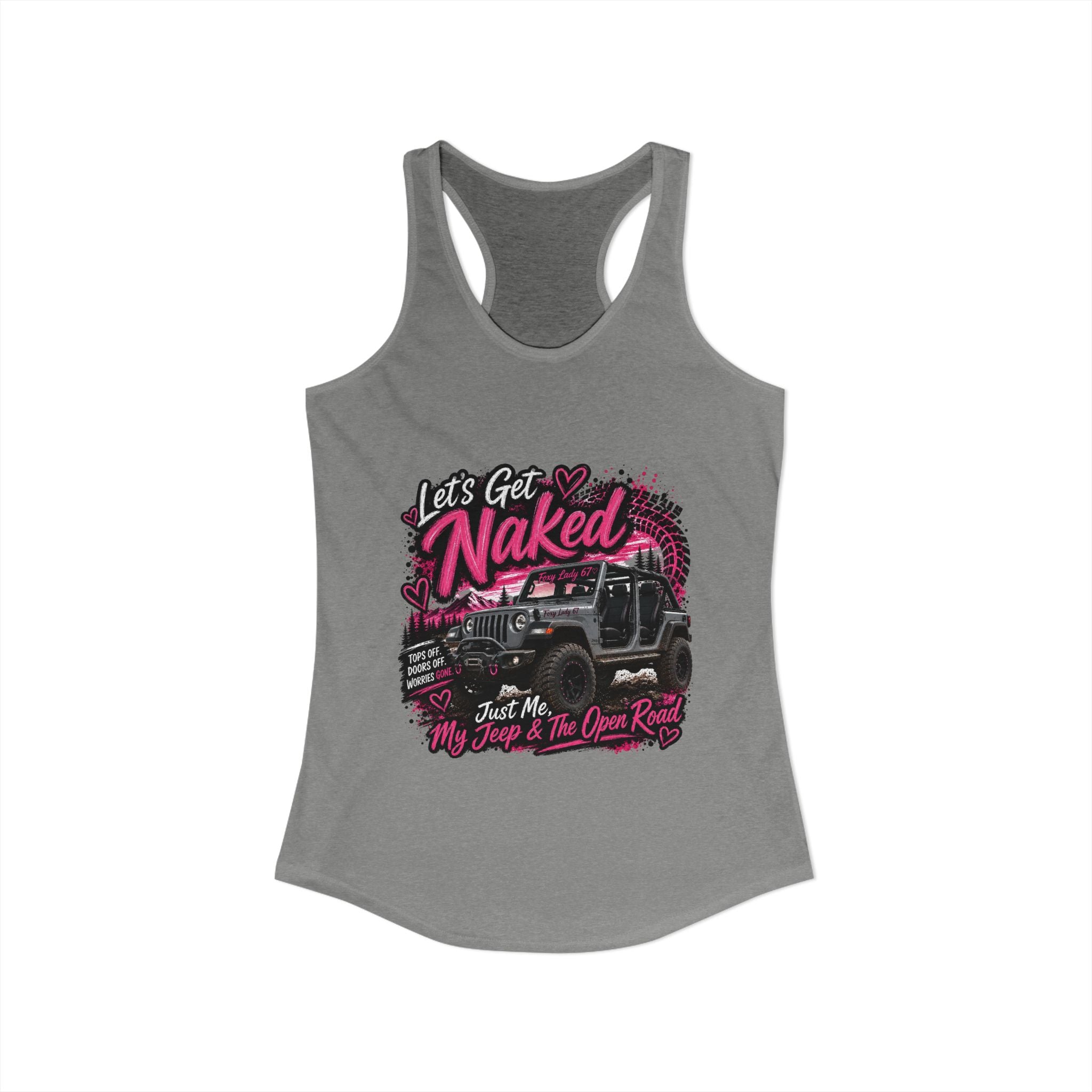 Let's Get Naked Jeep Women's Ideal Racerback Tank