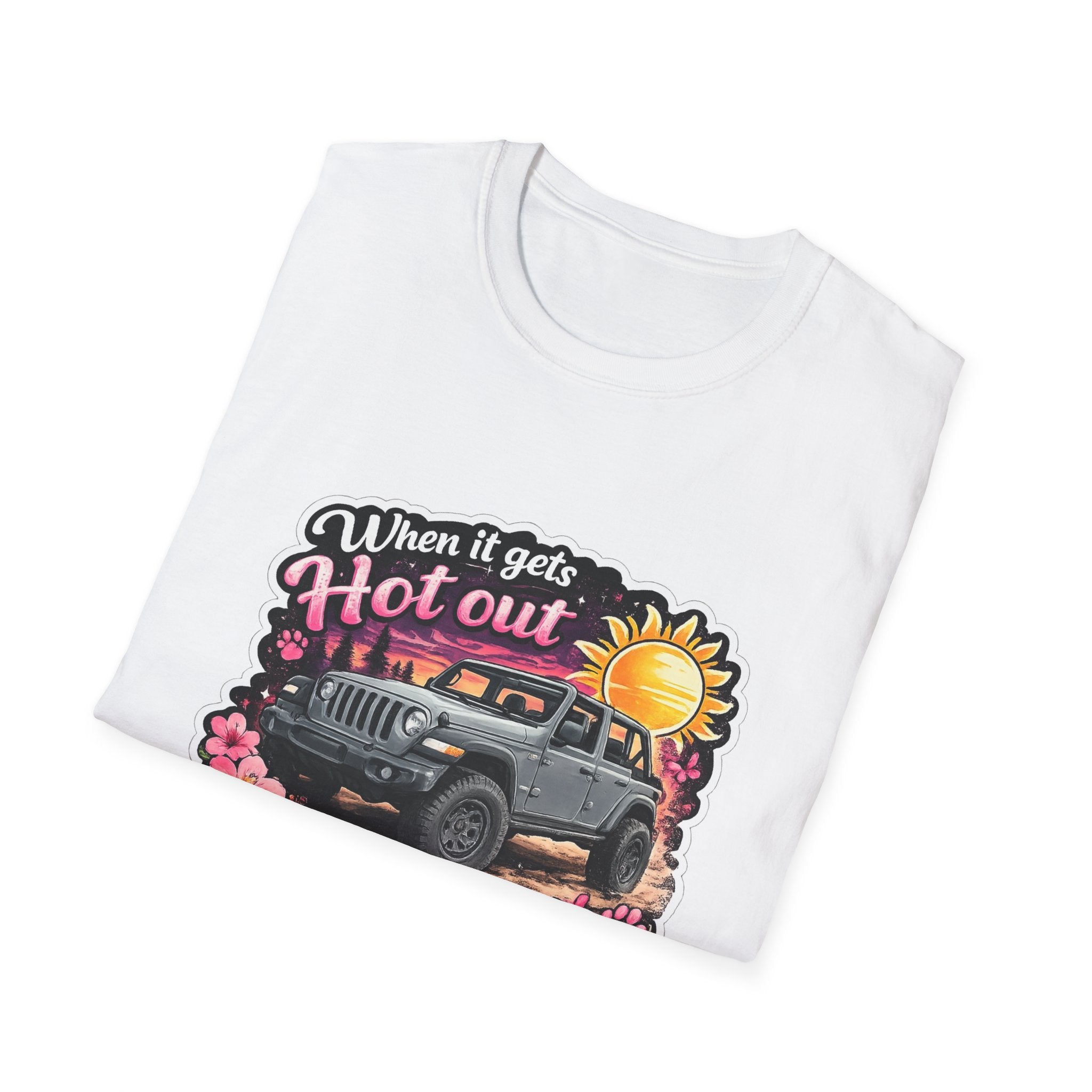When It Gets Hot Out Jeep (Pink) Unisex Softstyle T-Shirt