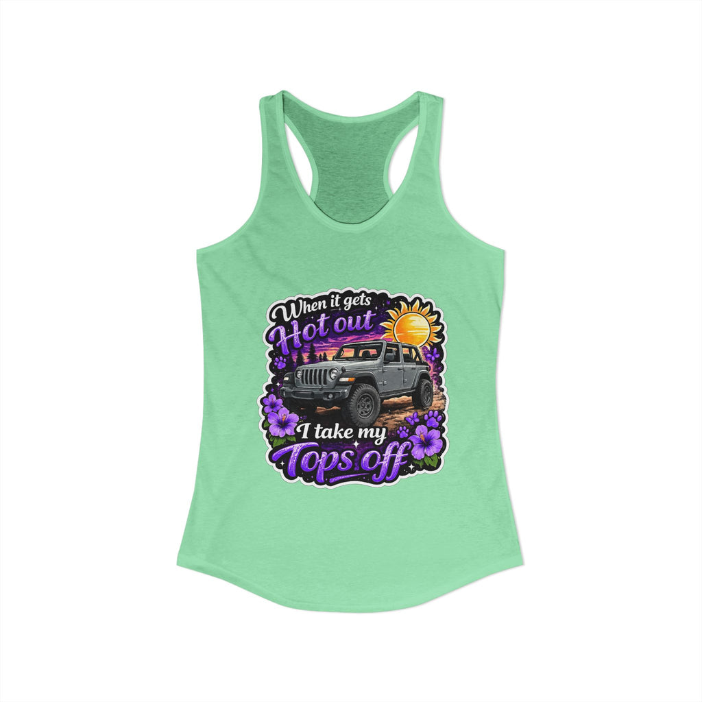When It Gets Hot I Take My Tops Off (Purple) Women's Ideal Racerback Tank