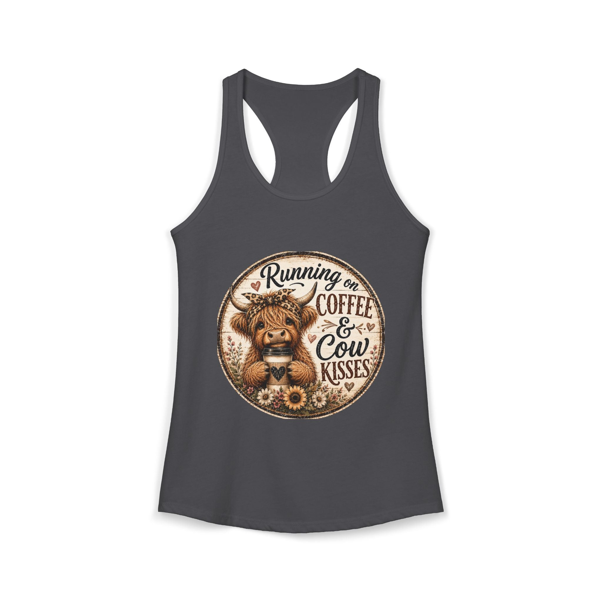 Running on Coffee & Cow Kisses Women's Ideal Racerback Tank