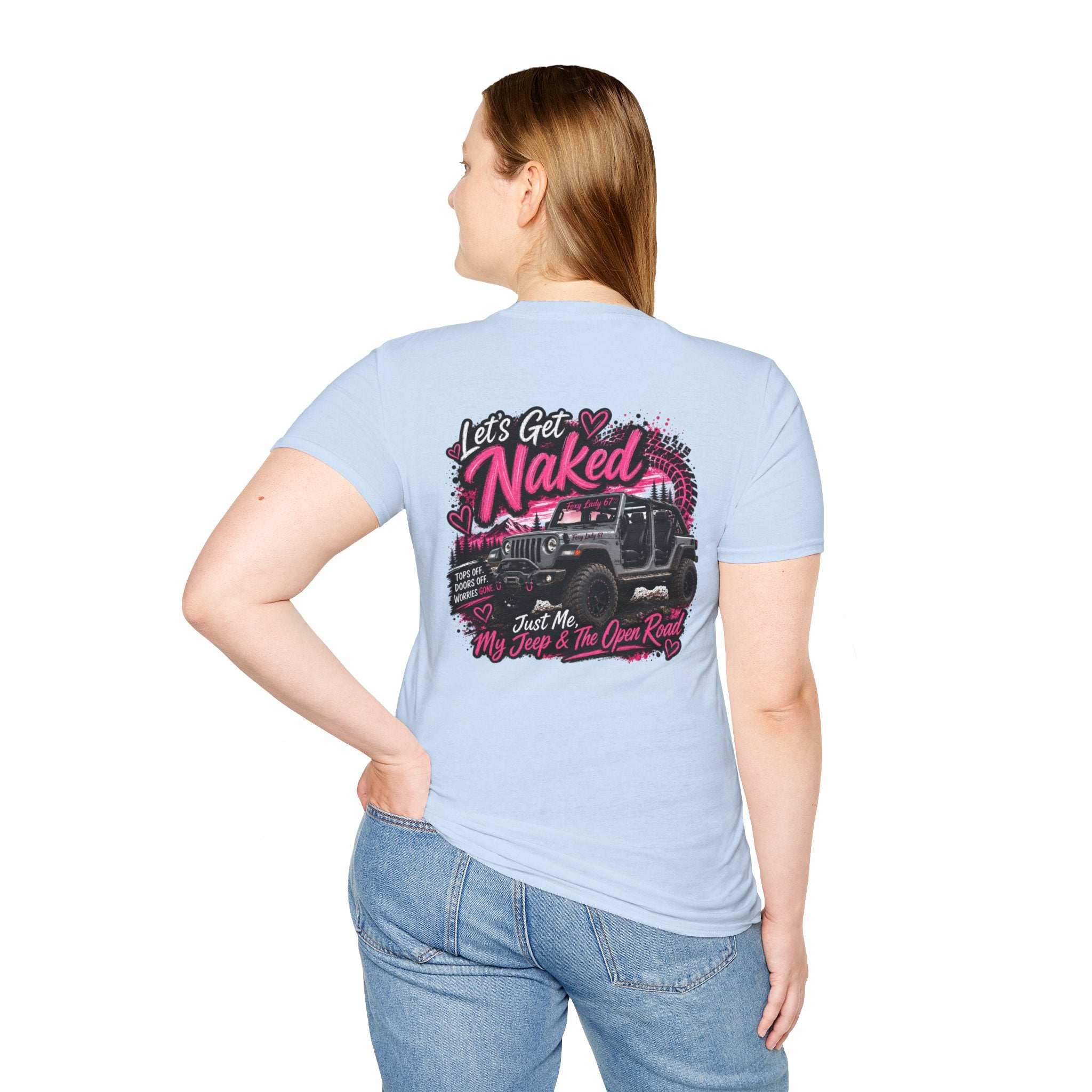 Lets Get Naked Jeep (design on front and back) Softstyle T-Shirt